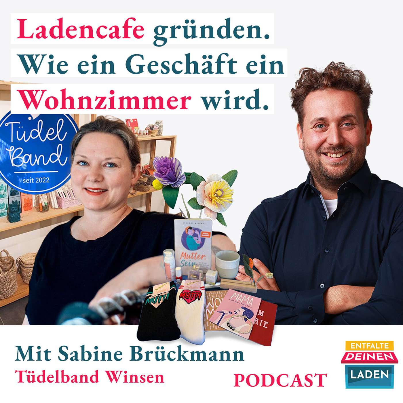 Ladencafè gründen - Wie ein Geschäft zum Wohnzimmer wird | Mit Sabine Brückmann vom Tüdelband Winsen