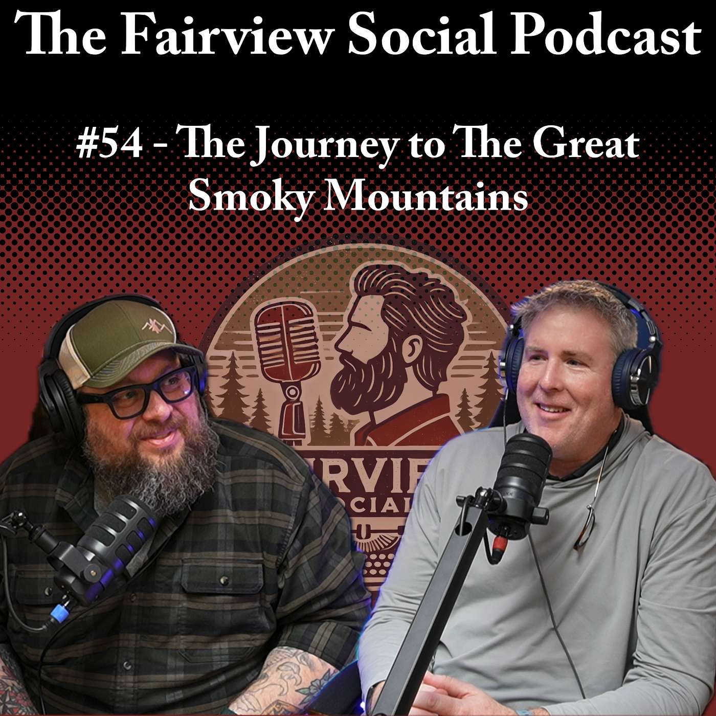 #54 – The Journey to The Great Smoky Mountains