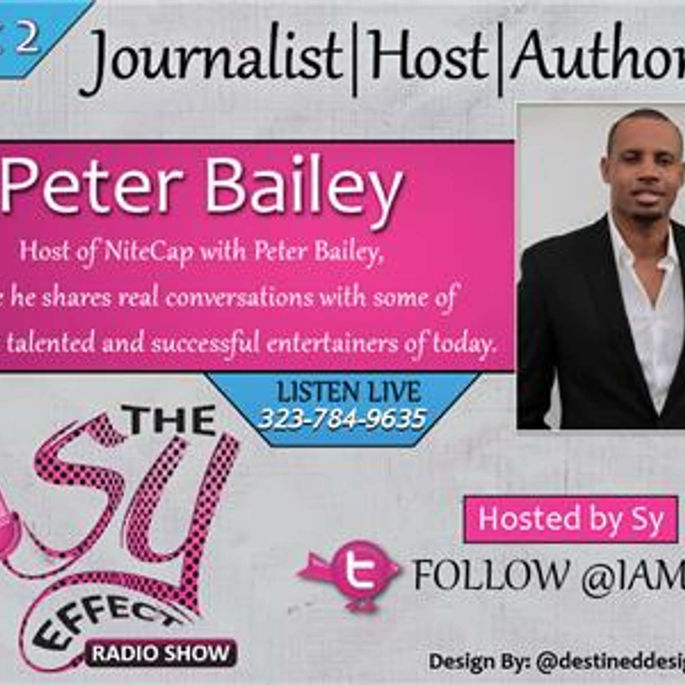 The Sy Effect Radio Show Peter Bailey Part 2