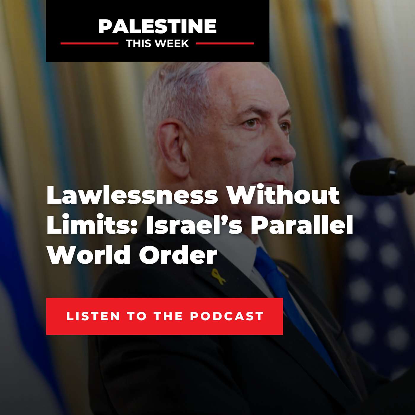 Lawlessness Without Limits: Israel’s Parallel World Order | Palestine This Week with Mouin Rabbani Lawlessness Without Limits: Israel’s Parallel World Order | Palestine This Week with Mouin Rabbani