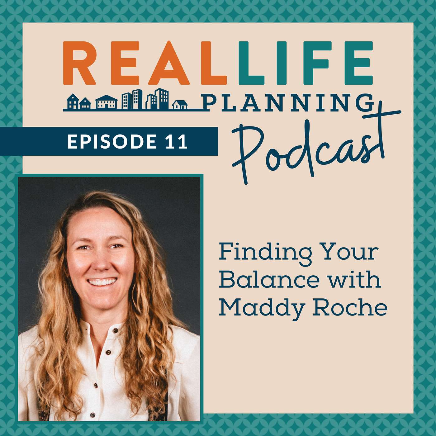 Real Life Planning Podcast