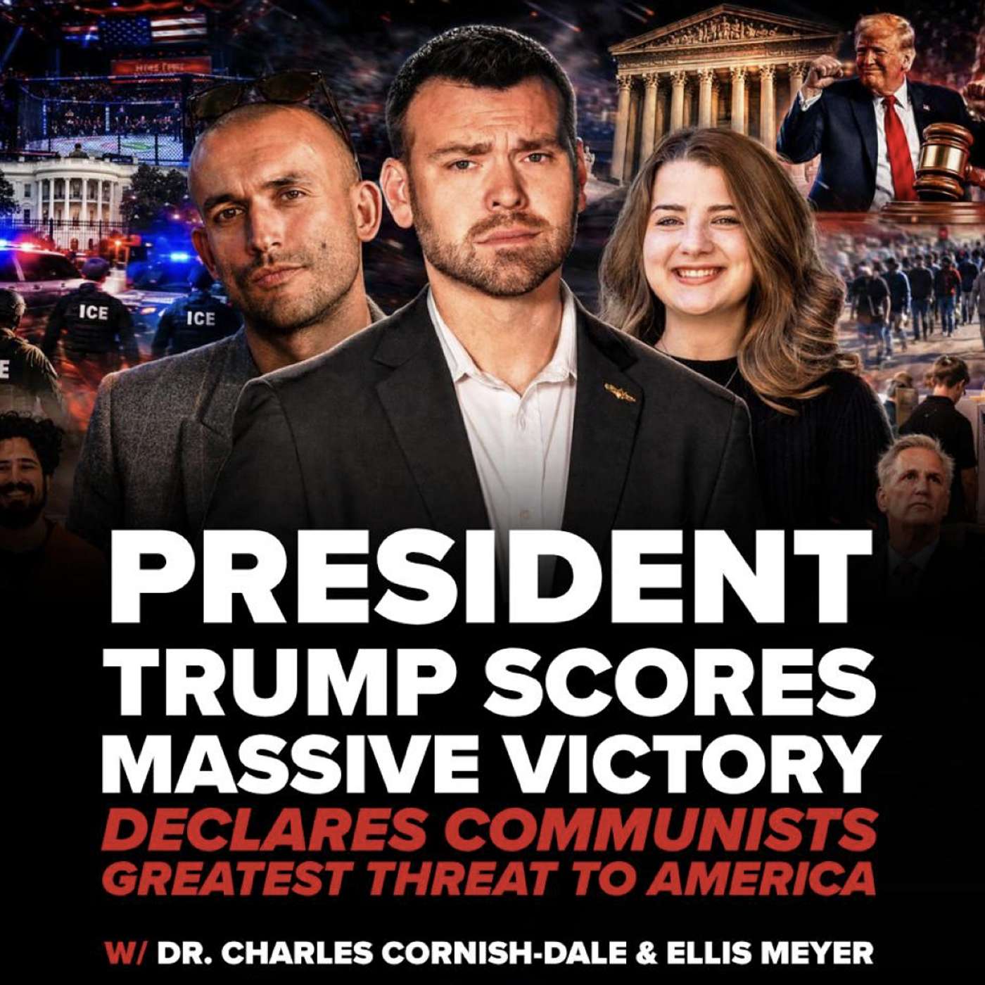 PRESIDENT TRUMP SCORES SCOTUS MASSIVE VICTORY, DECLARES COMMUNIST GREATEST THREAT TO AMERICA episode artwork