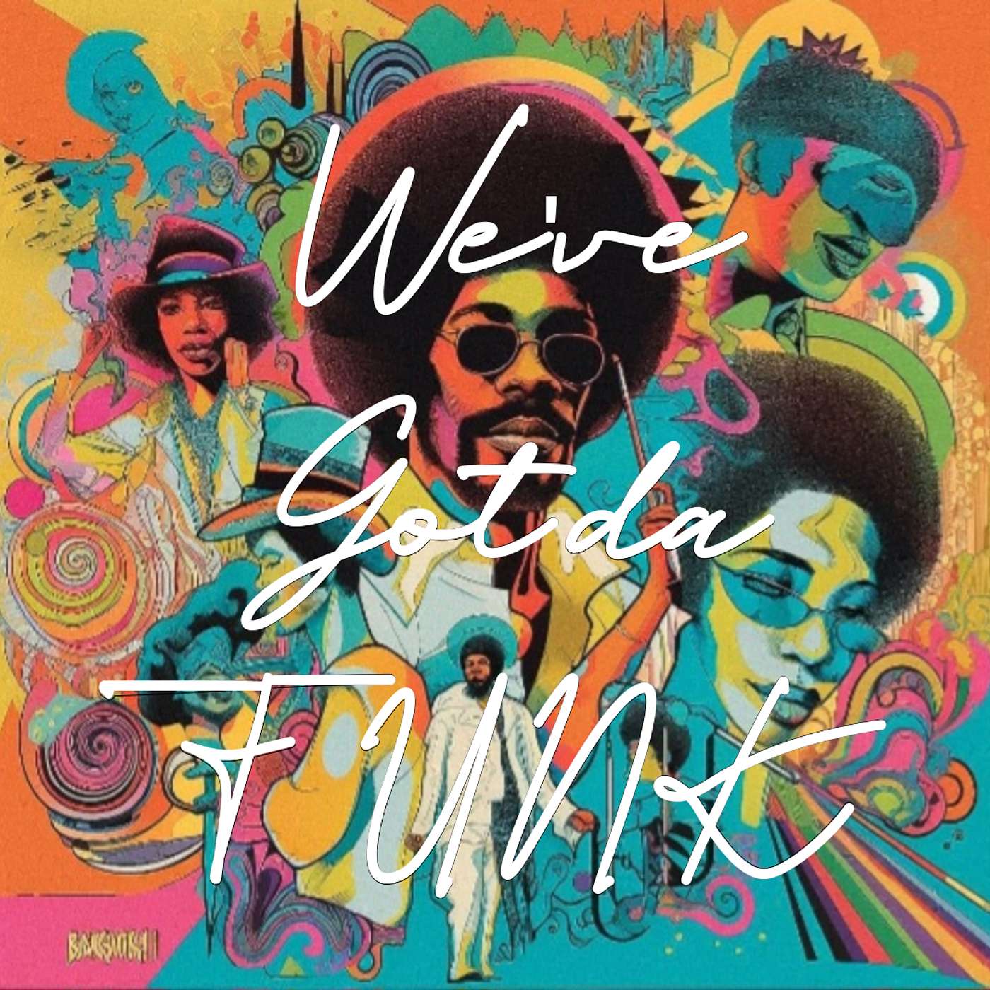 We've Got da FUNK!