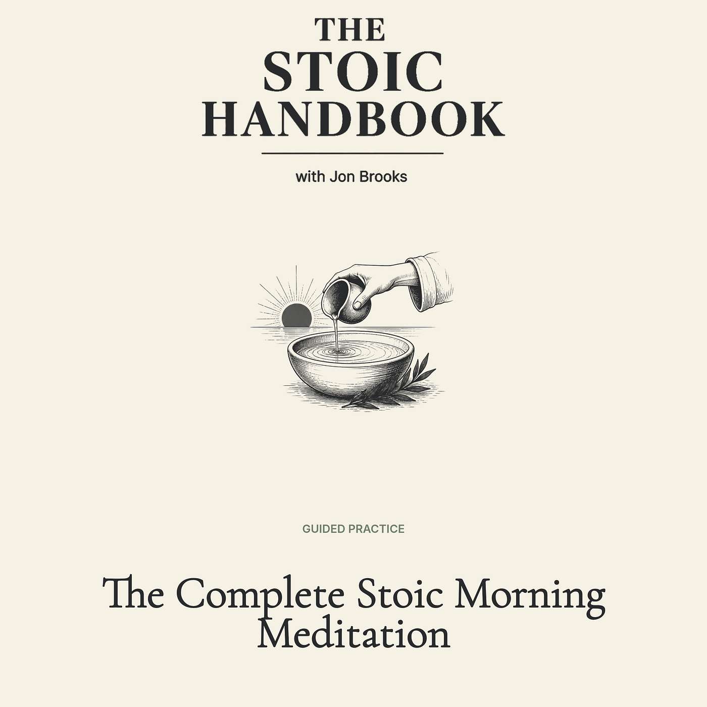 The Complete Stoic Morning Meditation episode artwork