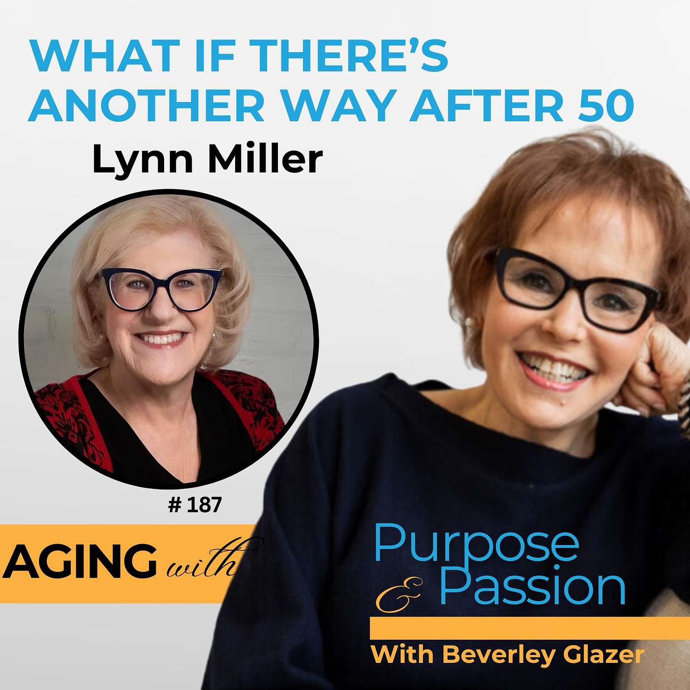 Reinvention After 50: What If There’s Another Way?