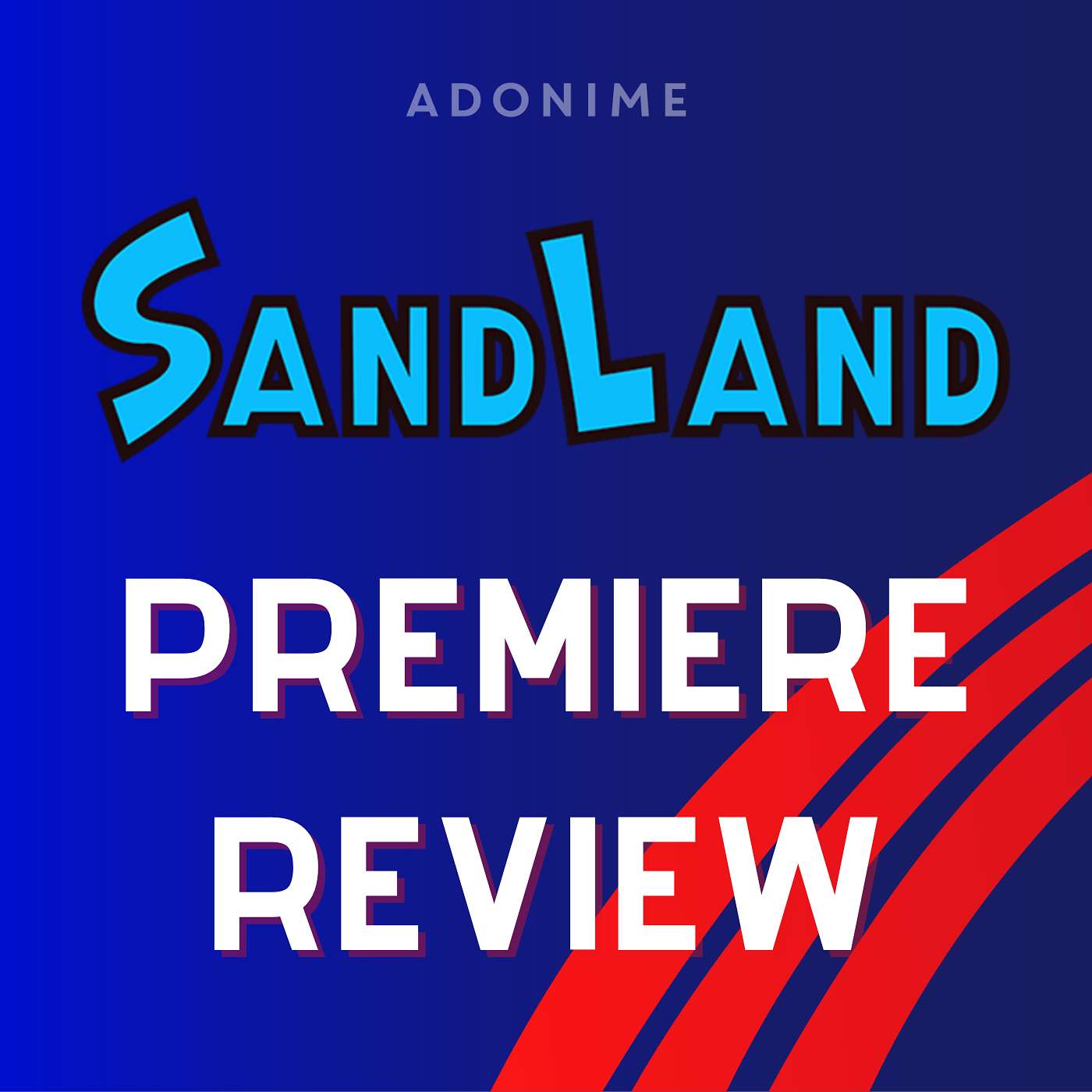 Premiere Review: Sand Land: The Series