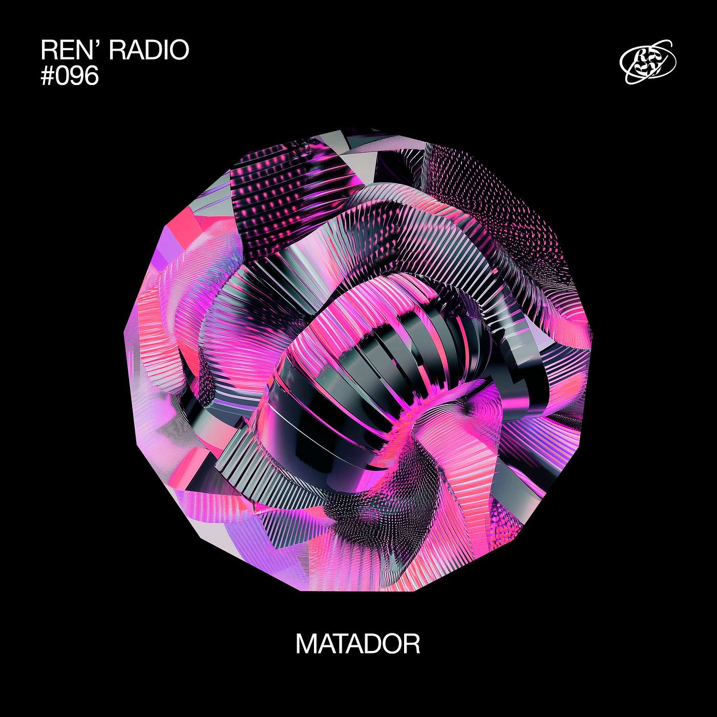 Ren' Radio #096 - Matador