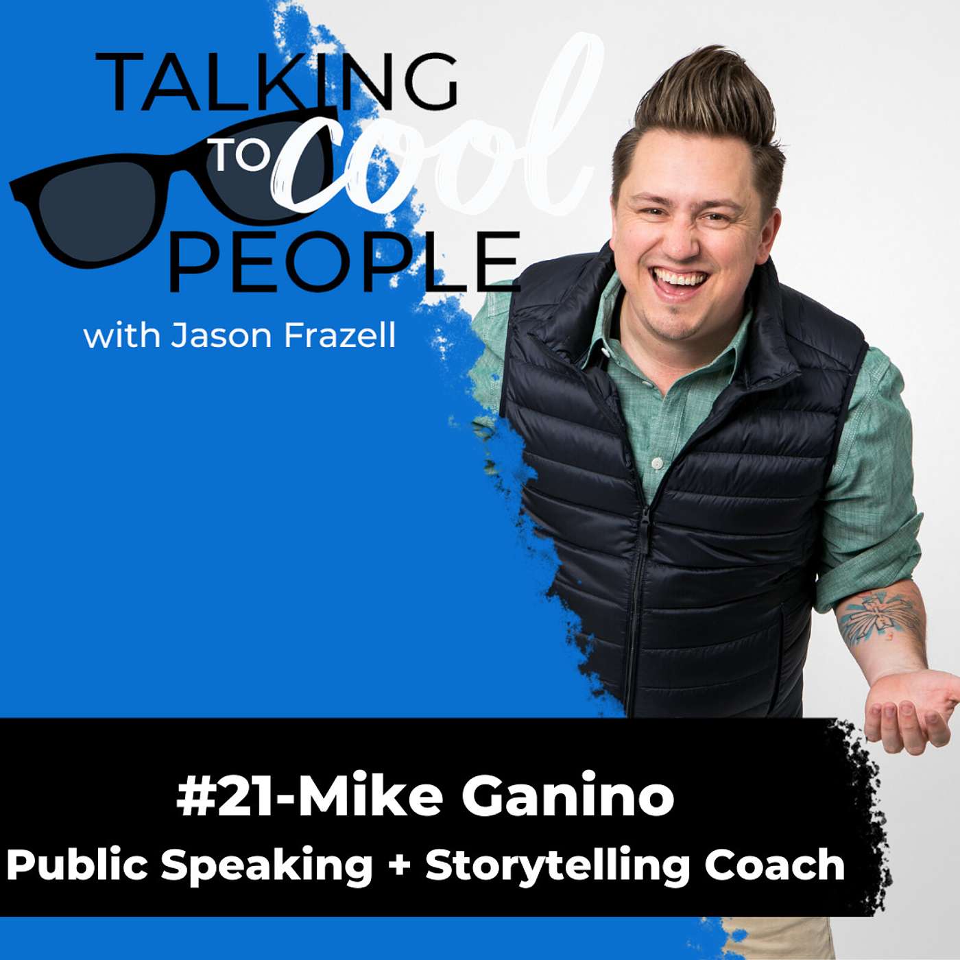 Talking to Cool People w/ Jason Frazell