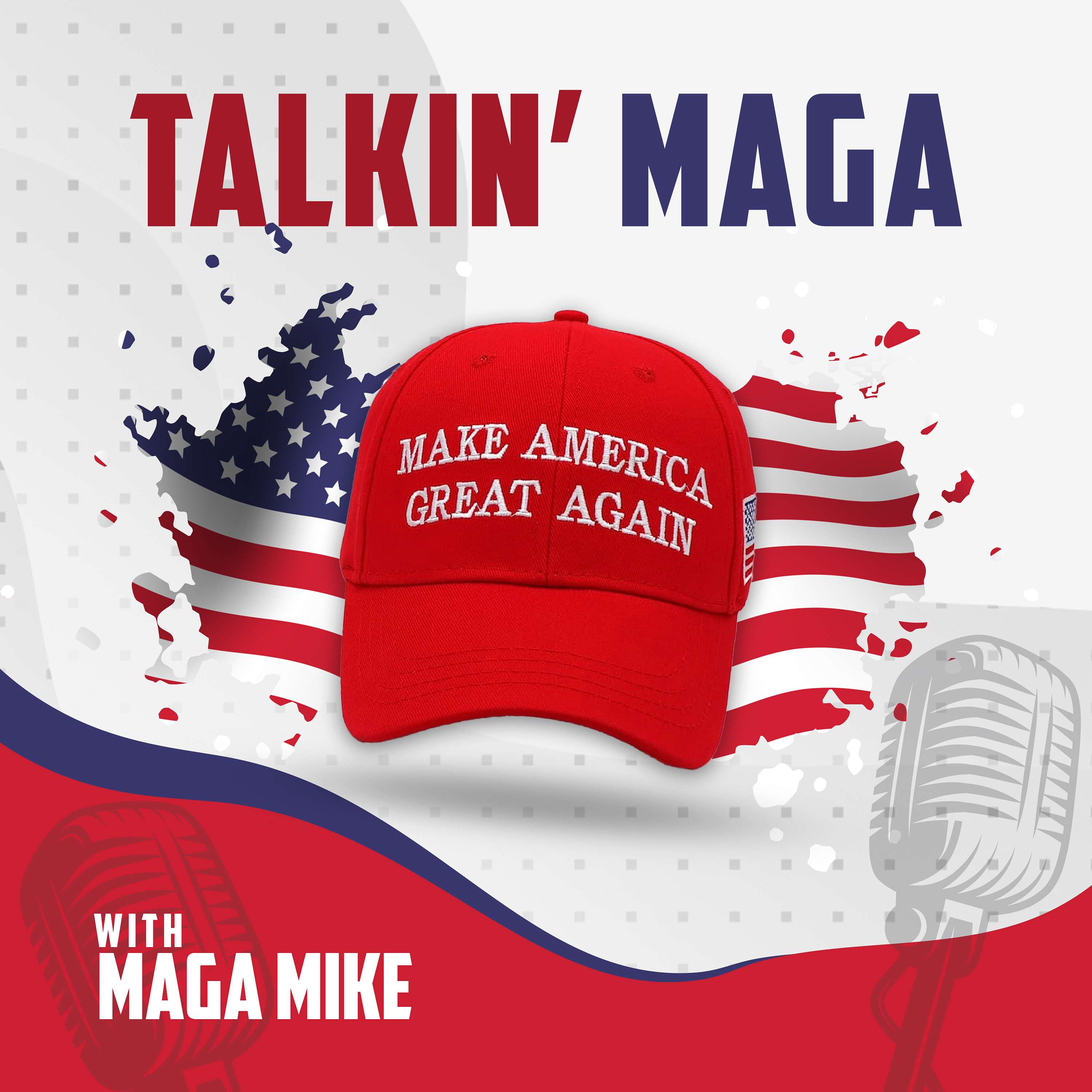 Talkin' MAGA