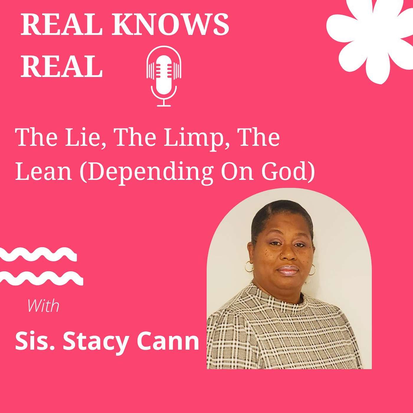 RIT Sis. Stacy Cann - The Lie, The Limp, The Lean (Depending On God)