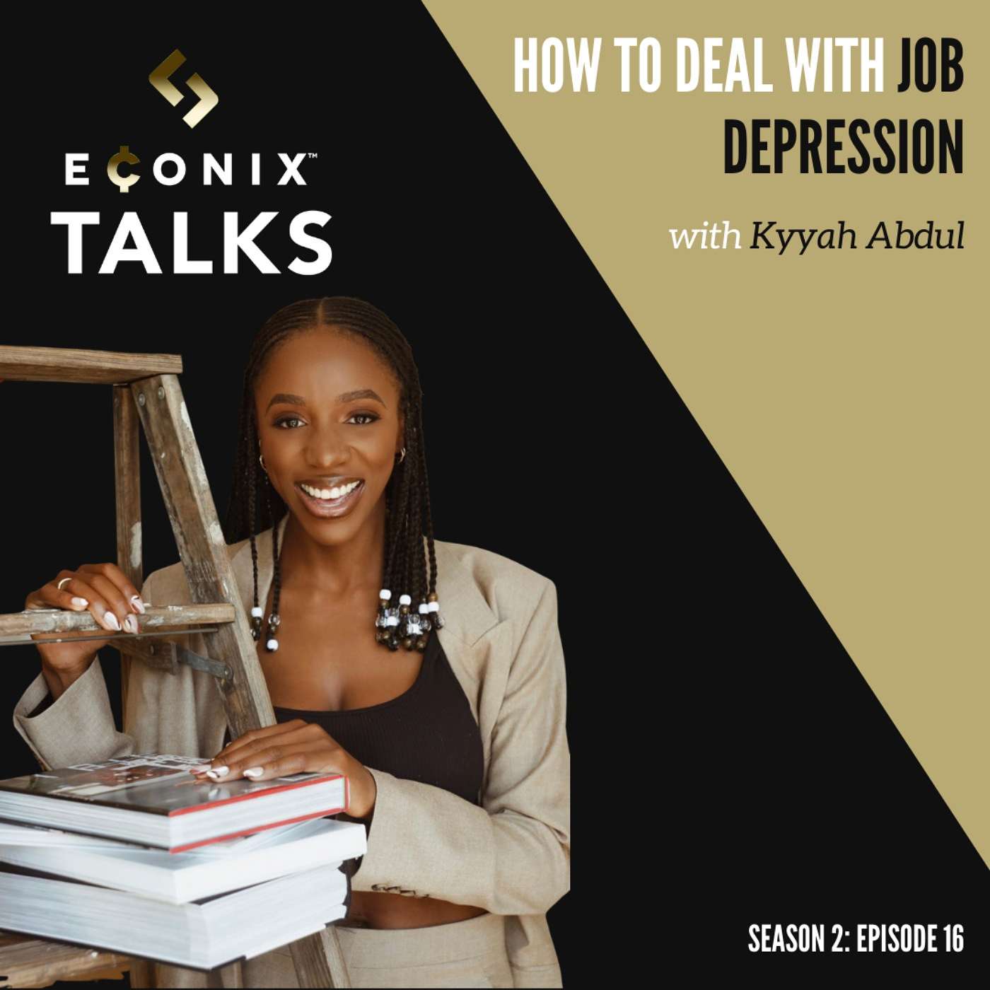 How To Deal with Job Depression with Kyyah Abdul "The Career Savage" episode artwork
