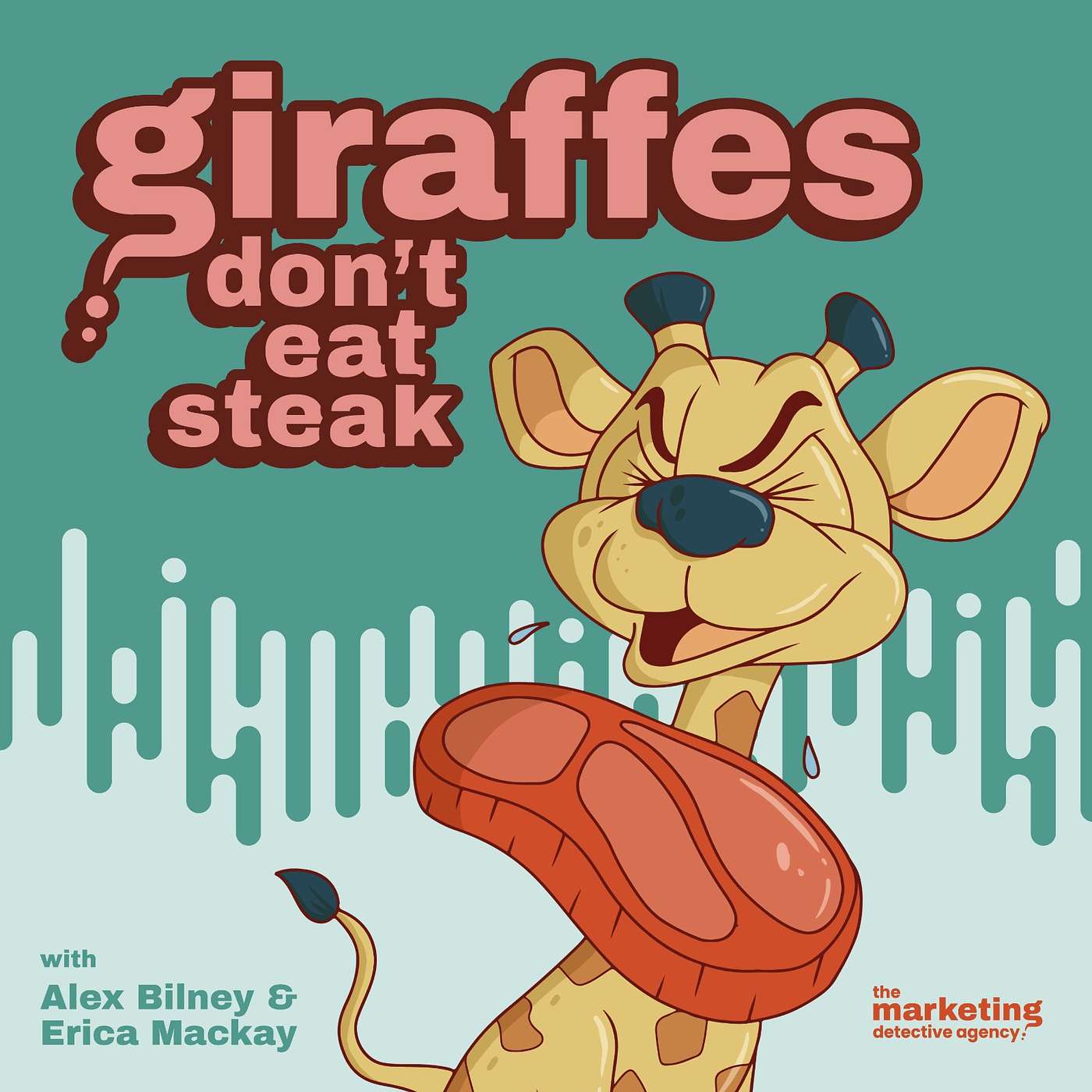 Ep. 2 The Creative Struggles of Insurance Marketing: A Deep Dive with Giraffes Don't Eat Steak episode artwork