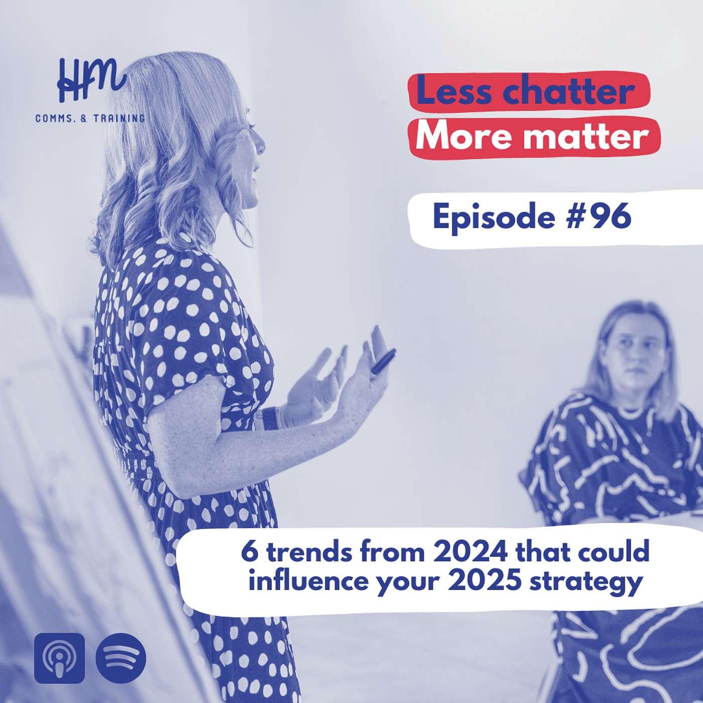 #96 6 trends from 2024 that could influence your 2025 strategy