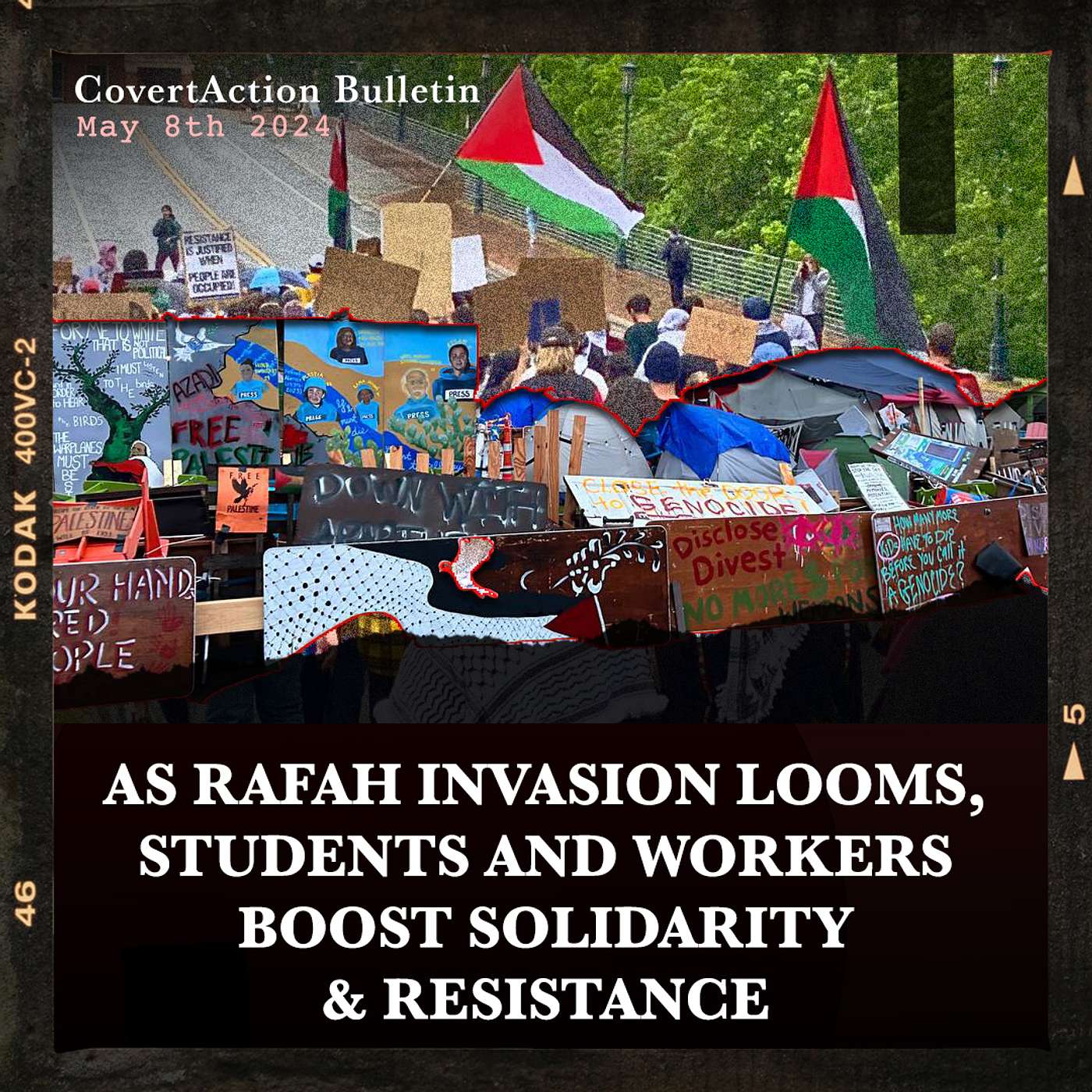 As Rafah Invasion Looms, Students and Workers Boost Solidarity & Resistance
