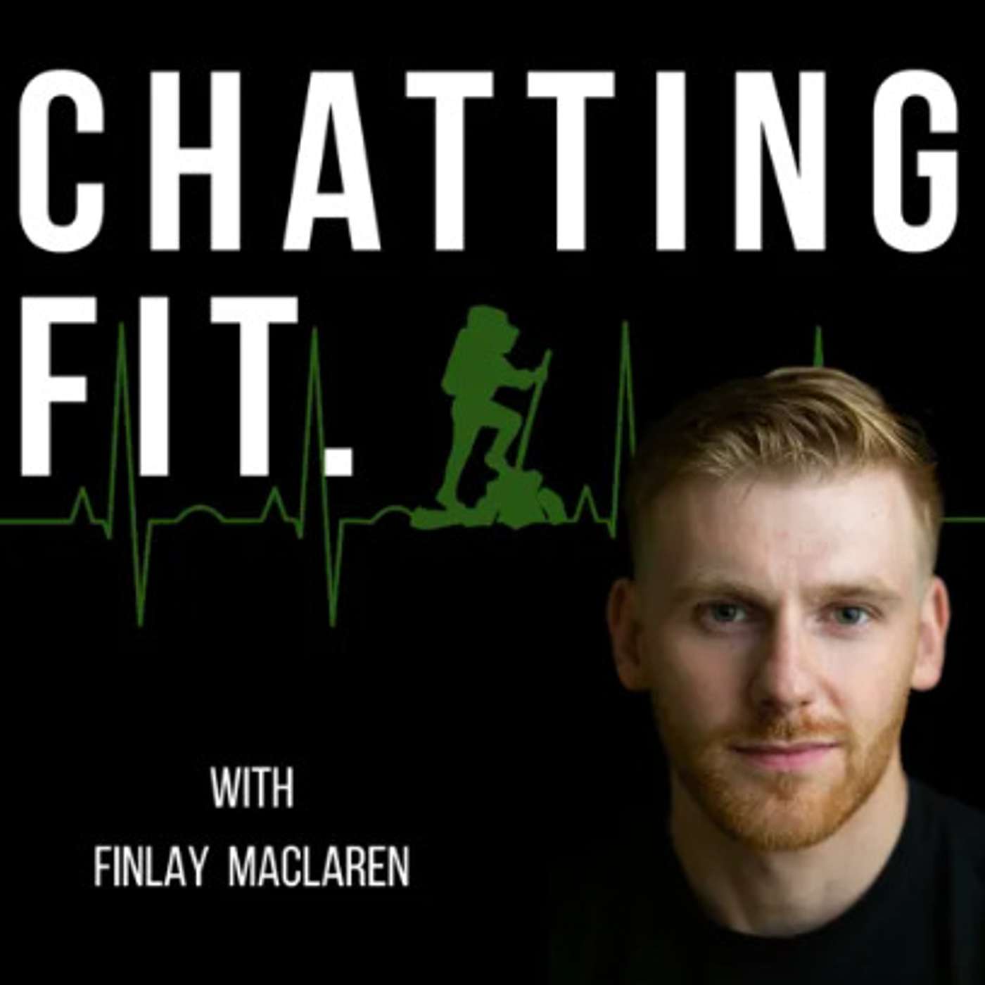 BONUS! My Appearance on The Chatting Fit Podcast with Finlay MacLaren! 403