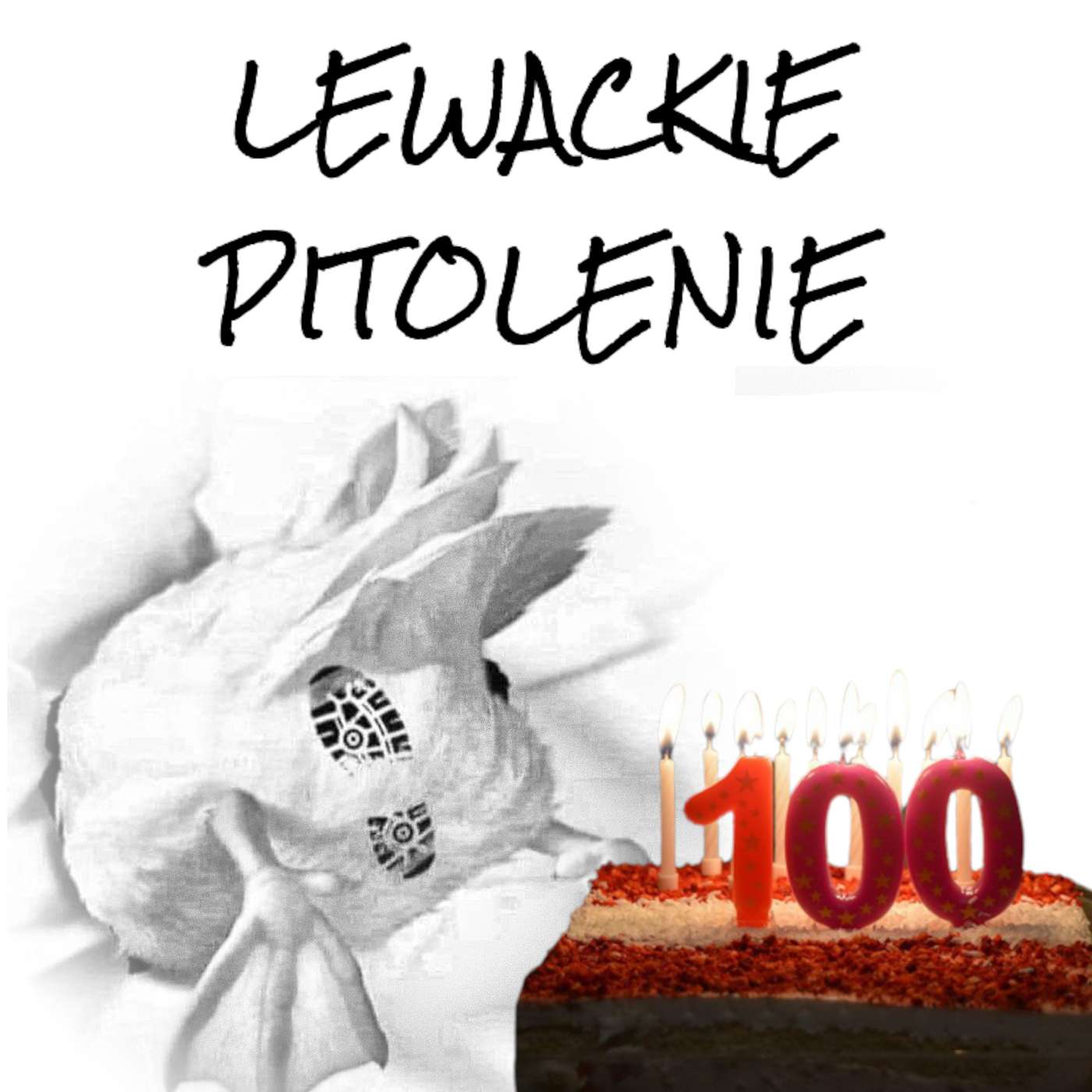 Lewackie Pitolenie o tym, jak się cieszymy z naszego stuodcińcza i wyniku wyborów episode artwork