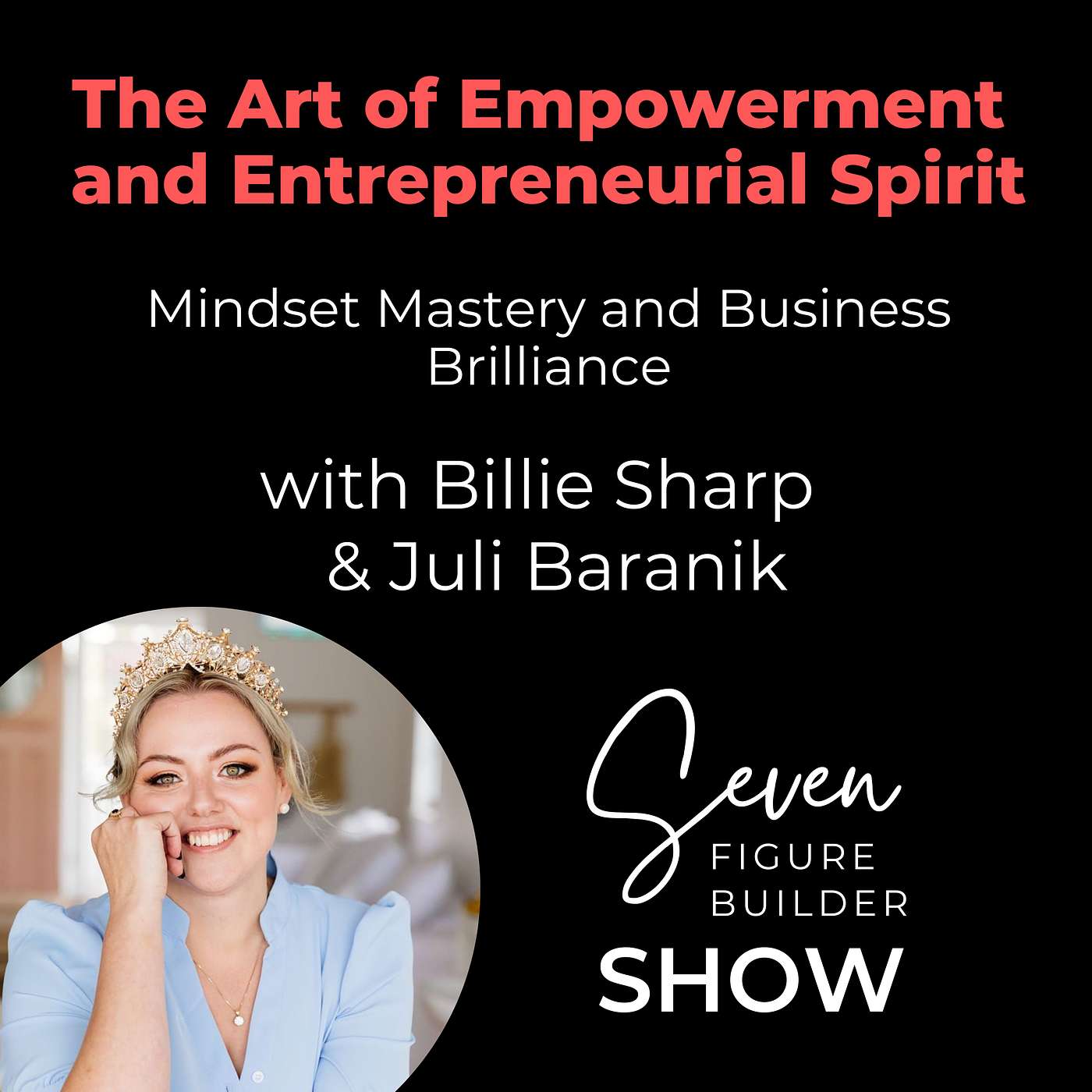 Mindset Mastery and Business Brilliance with Billie Sharp Mindset Mastery and Business Brilliance with Billie Sharp