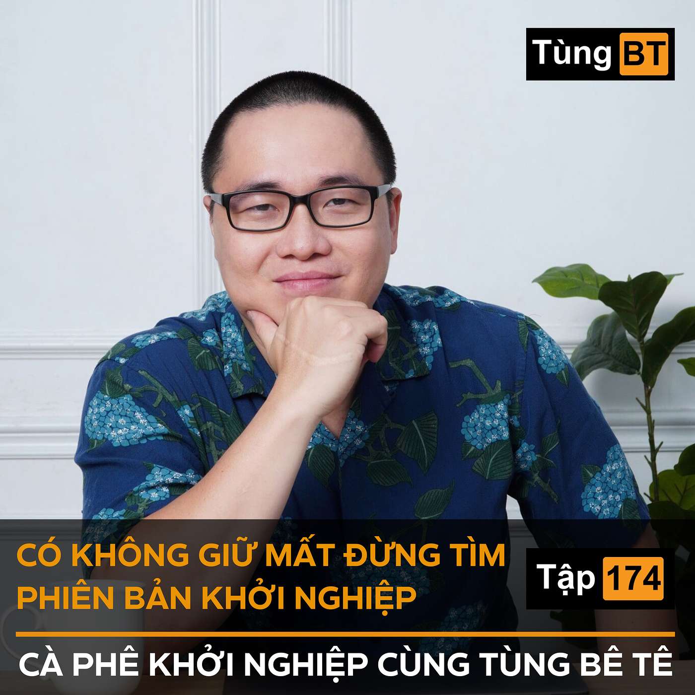 #-174 Có không giữ mất đừng tìm phiên bản khởi nghiệp episode artwork