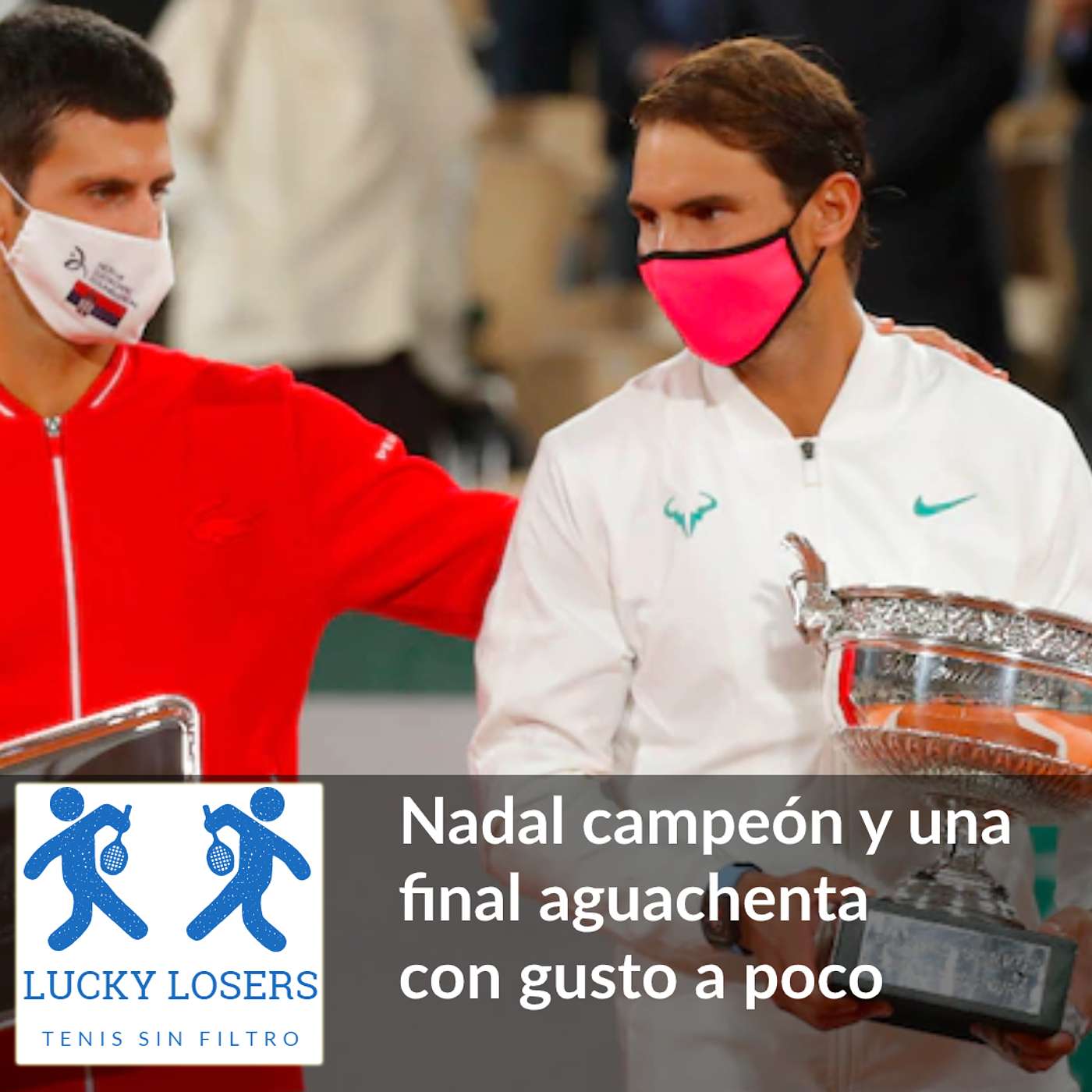 12/oct/2020 - Nadal campeón y una final aguachenta con gusto a poco