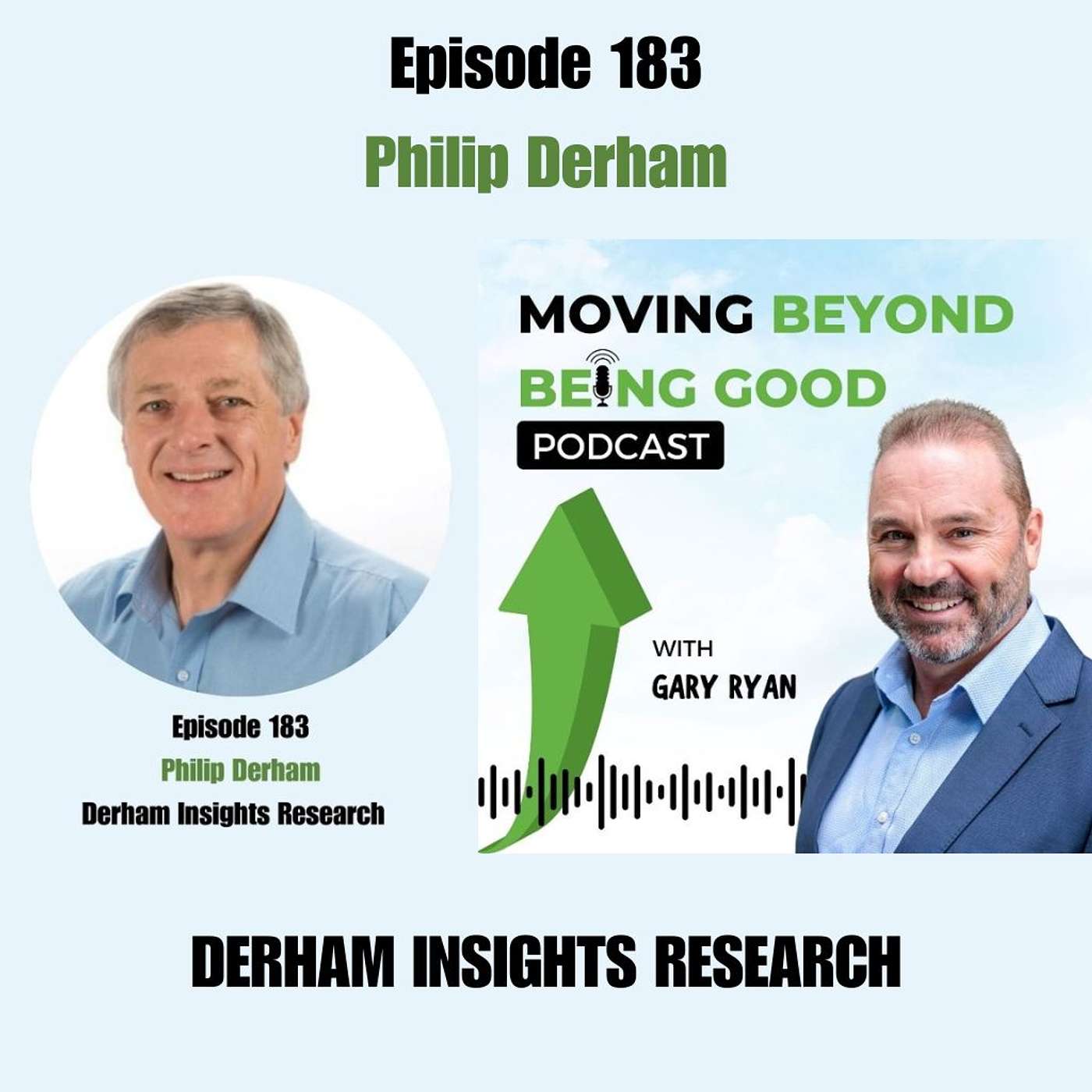 Gary Ryan Moving Beyond Being Good®