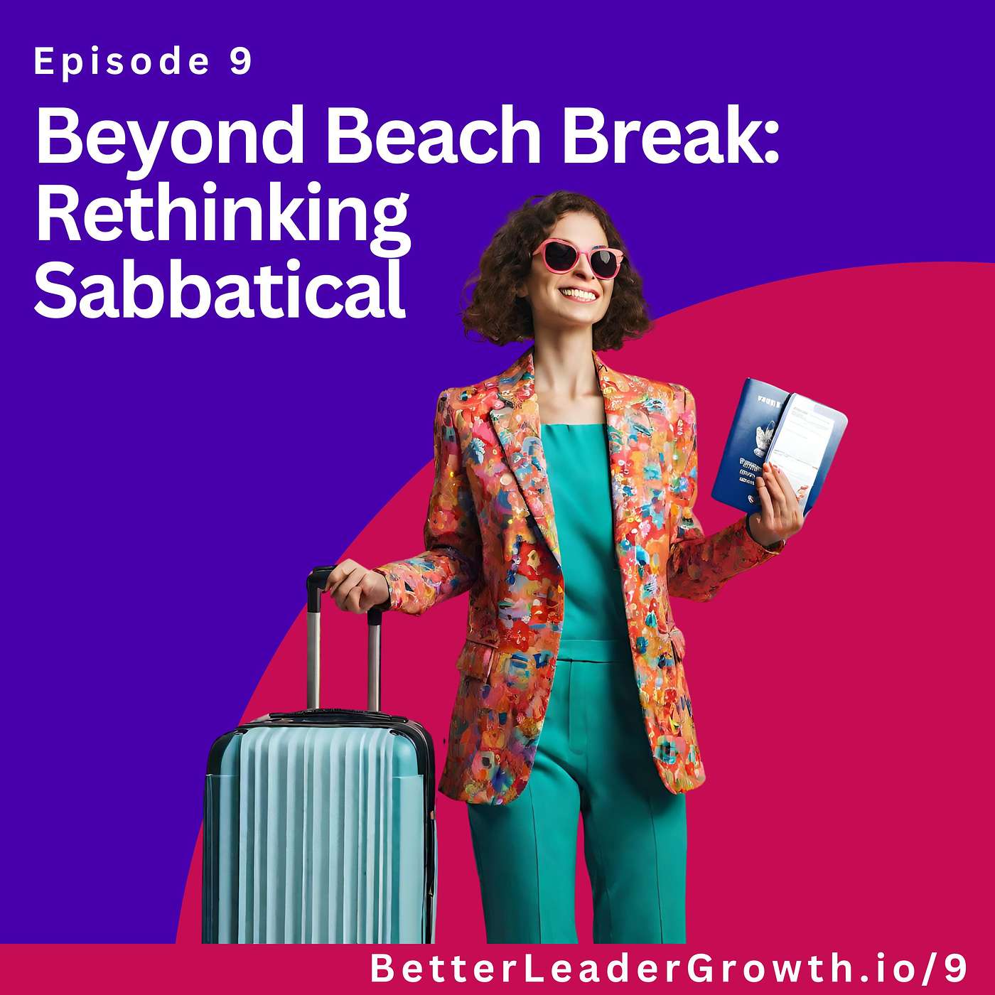 9: Rethink Your Leadership Sabbatical Beyond Beach Break