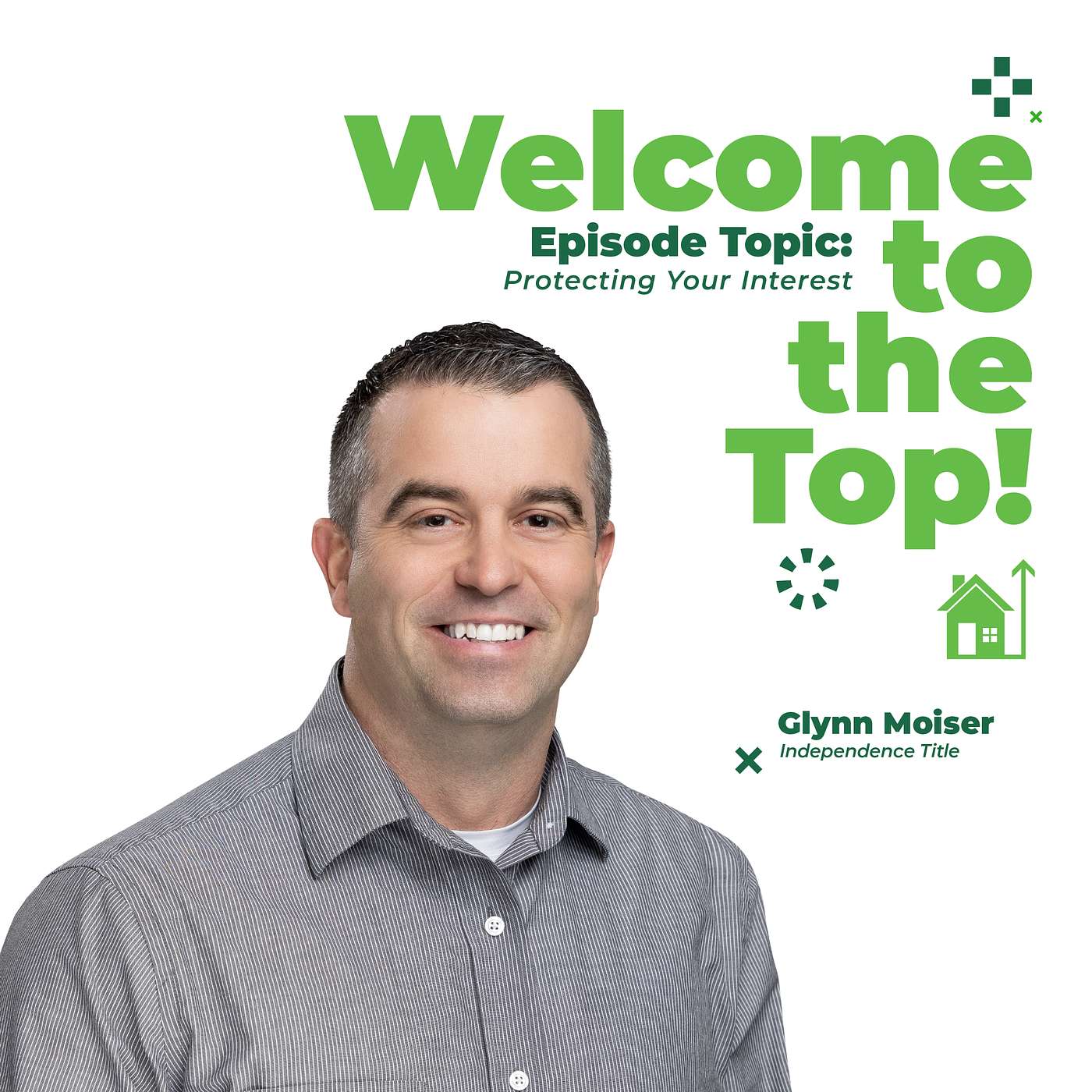 Protecting Your Interest: Glynn Mosier Shares What Your Clients Need to Know about Title