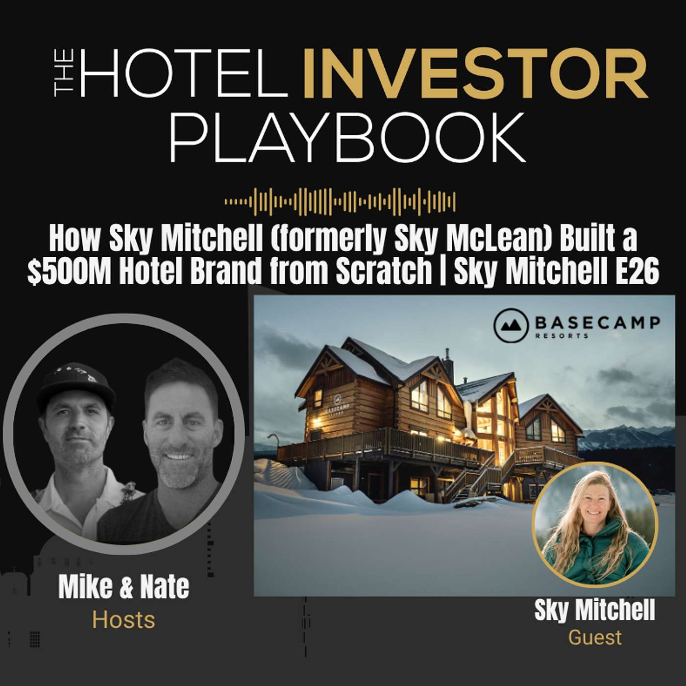 How Sky Mitchell (formerly Sky McLean) Built a $500M Hotel Brand from Scratch | Sky Mitchell E26 episode artwork