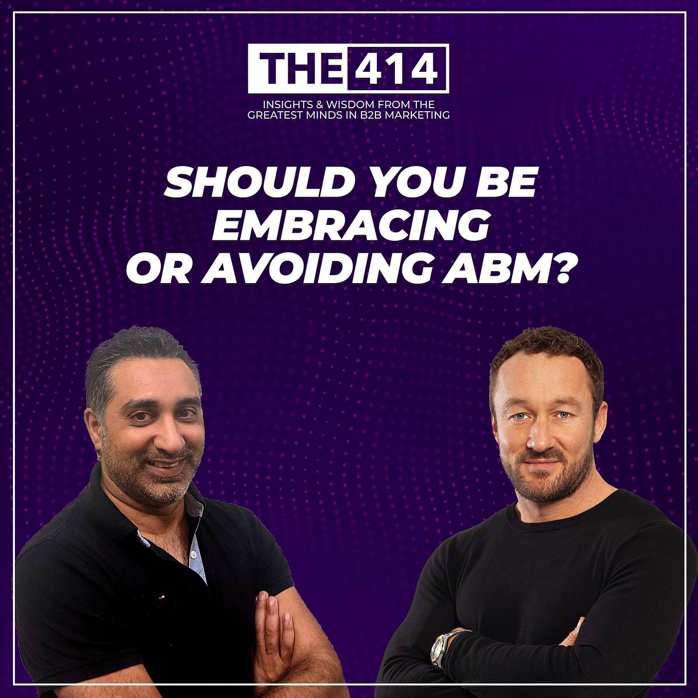 THE 414 - B2B Marketing Podcast