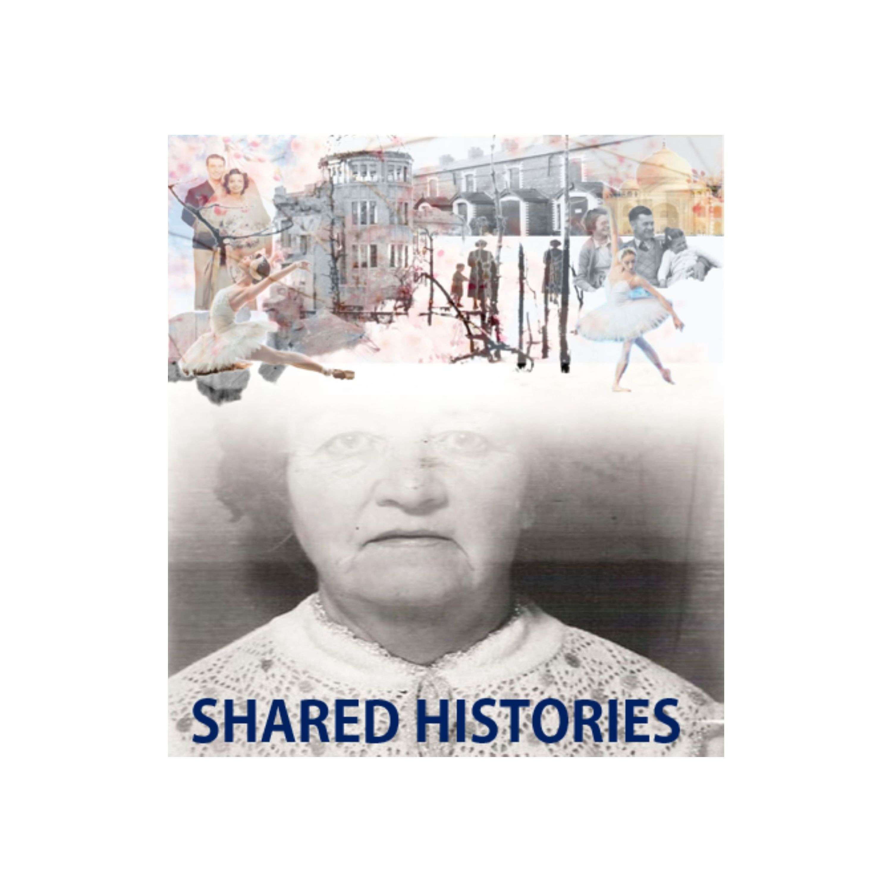 Shared Histories