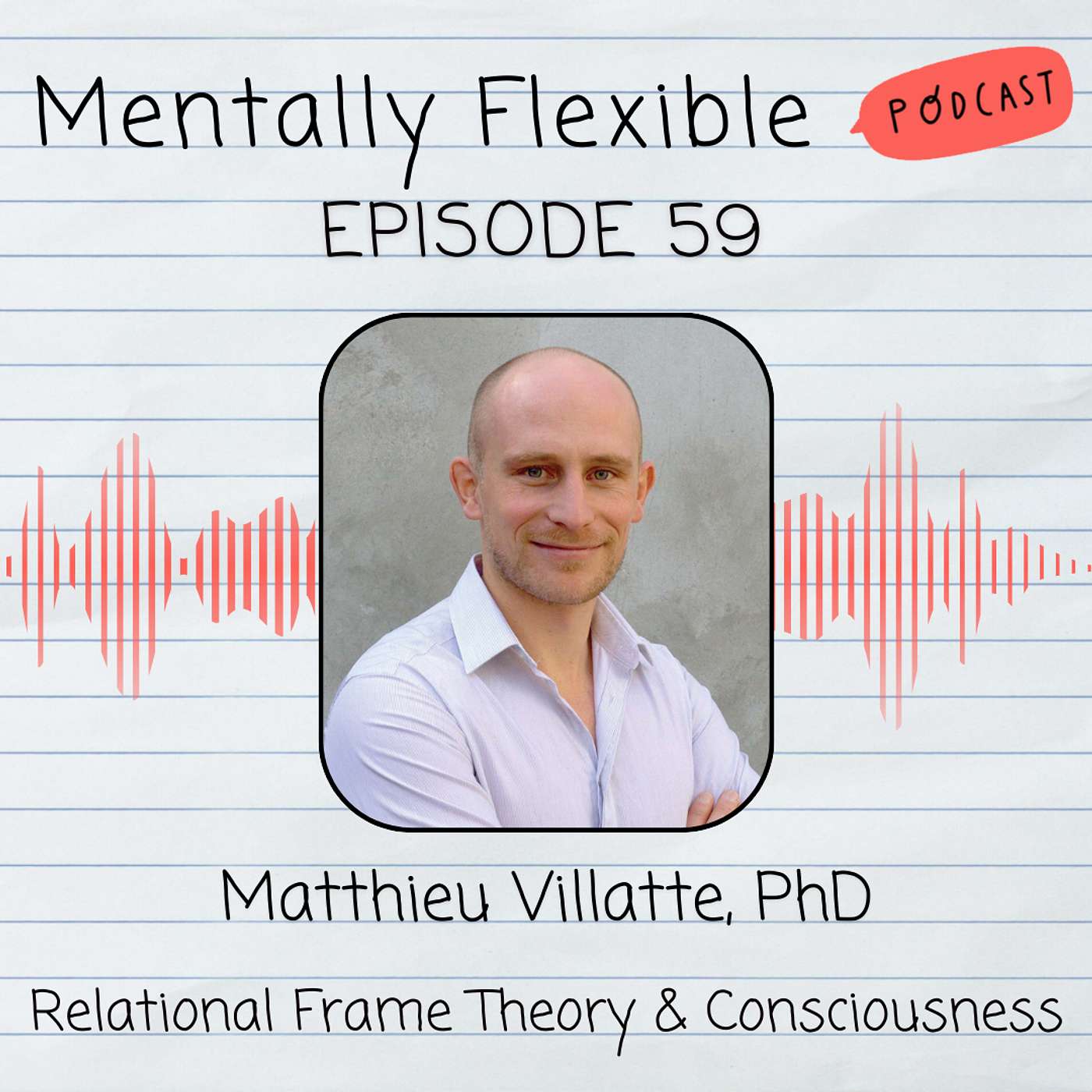 Matthieu Villatte, PhD | Relational Frame Theory (RFT) & Consciousness