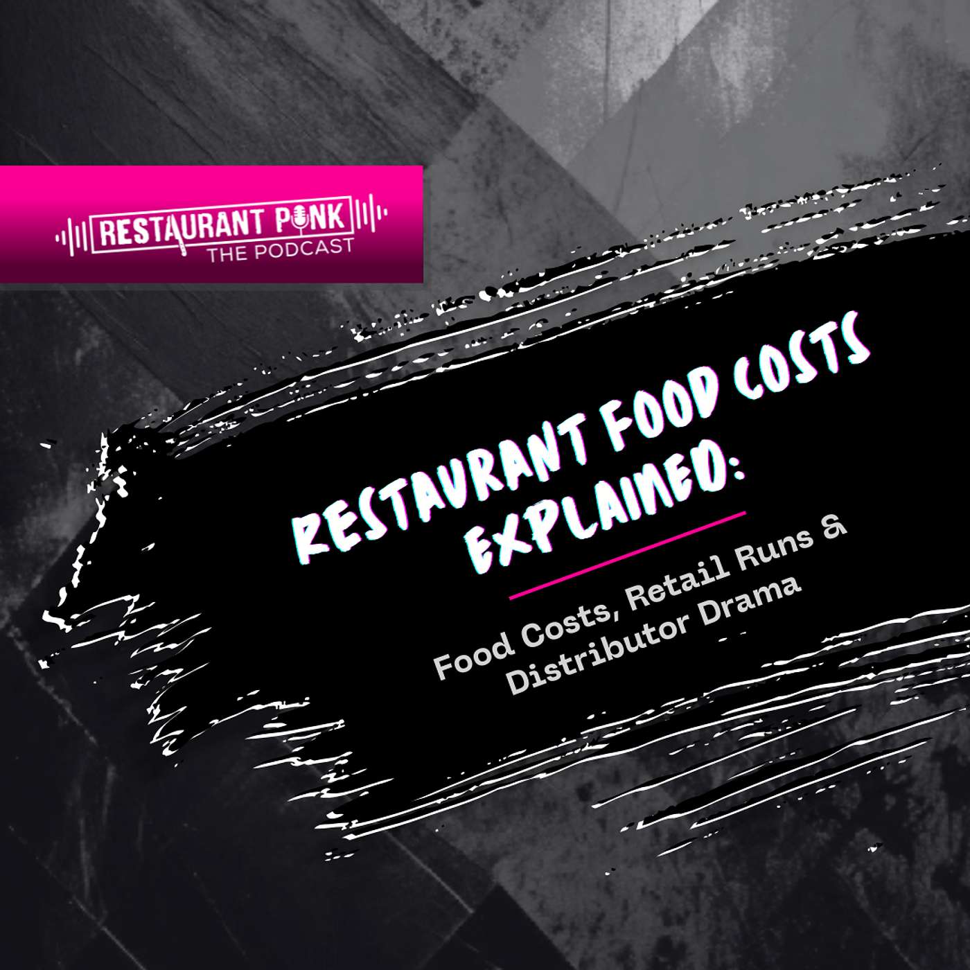 Restaurant Food Costs EXPLAINED: Food Costs, Retail Runs & Distributor Drama