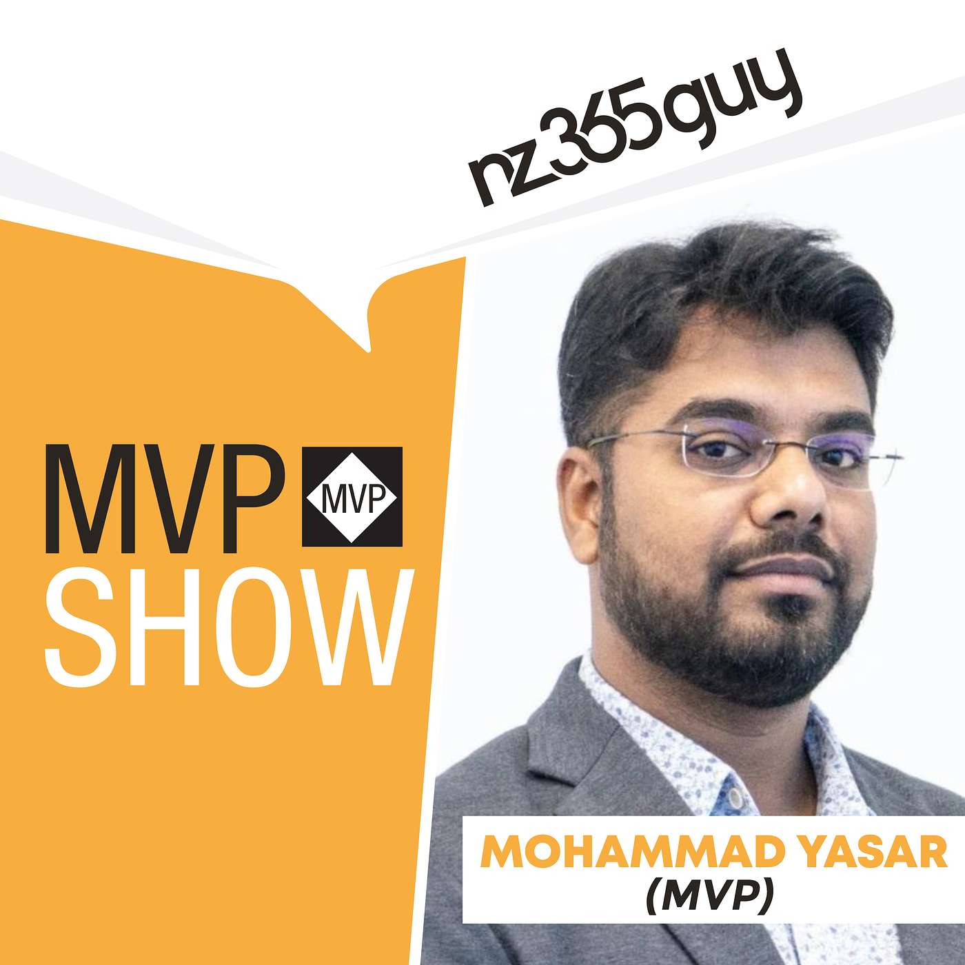 Mohammad Yasar on The MVP Show - podcast episode cover