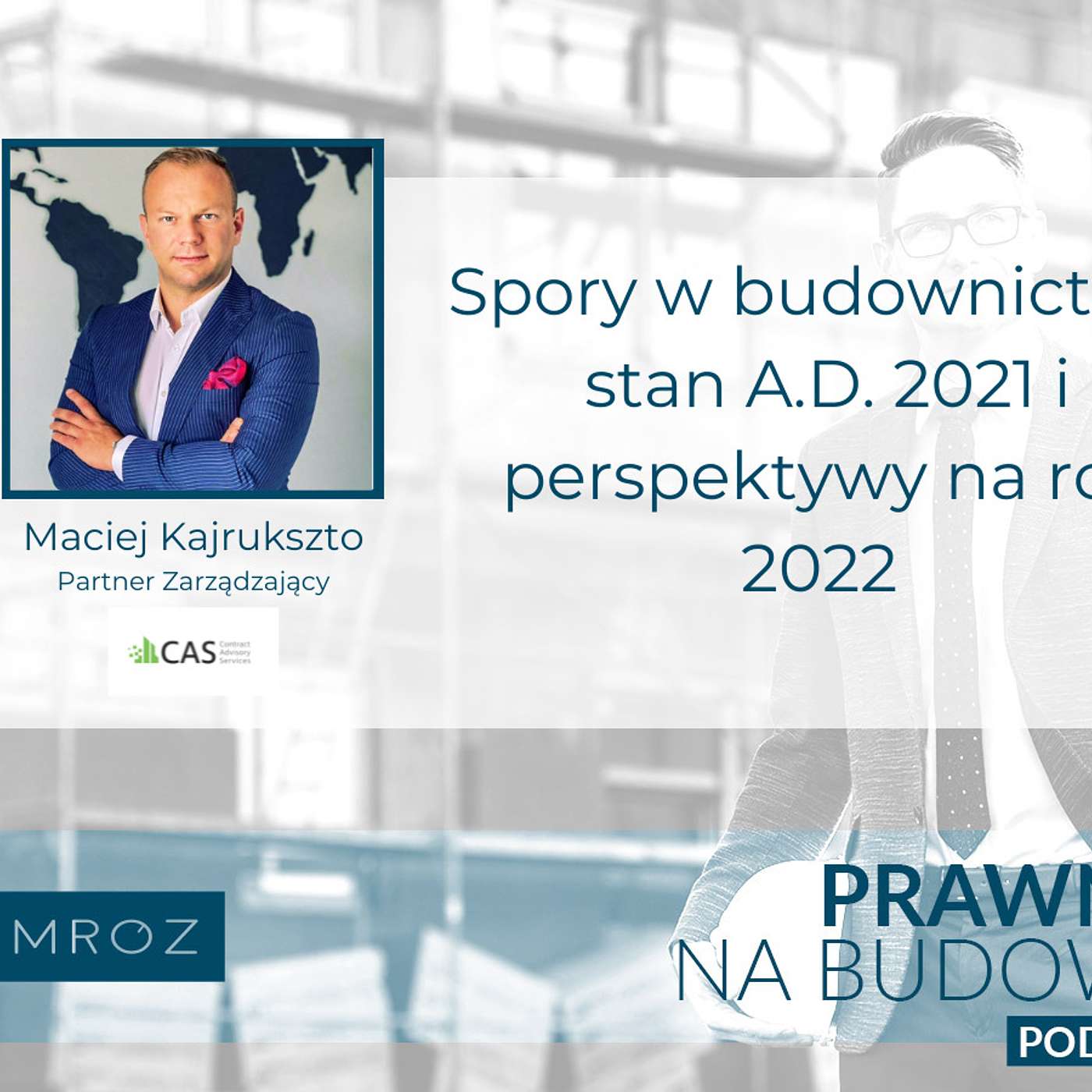 Maciej Kajrukszto - spory w budownictwie #151 episode artwork