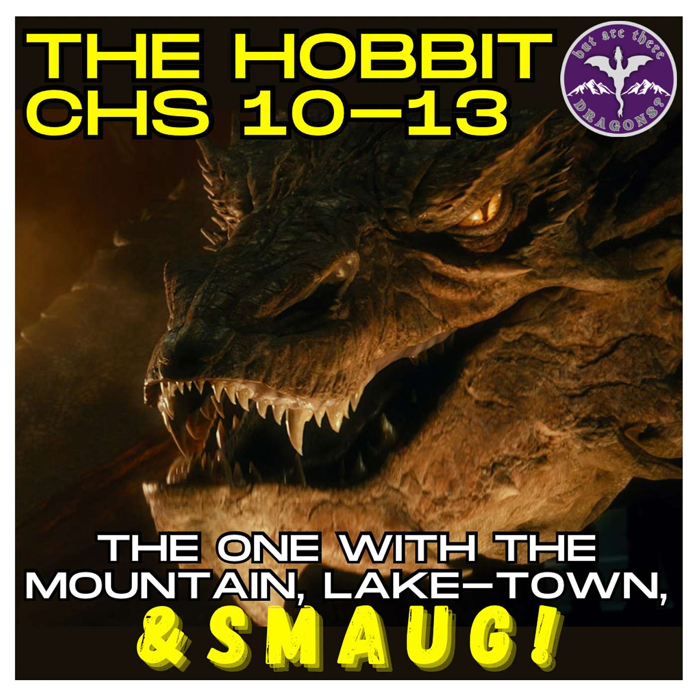 Episode 5: The One with the Mountain, Lake-Town, & SMAUG! episode artwork