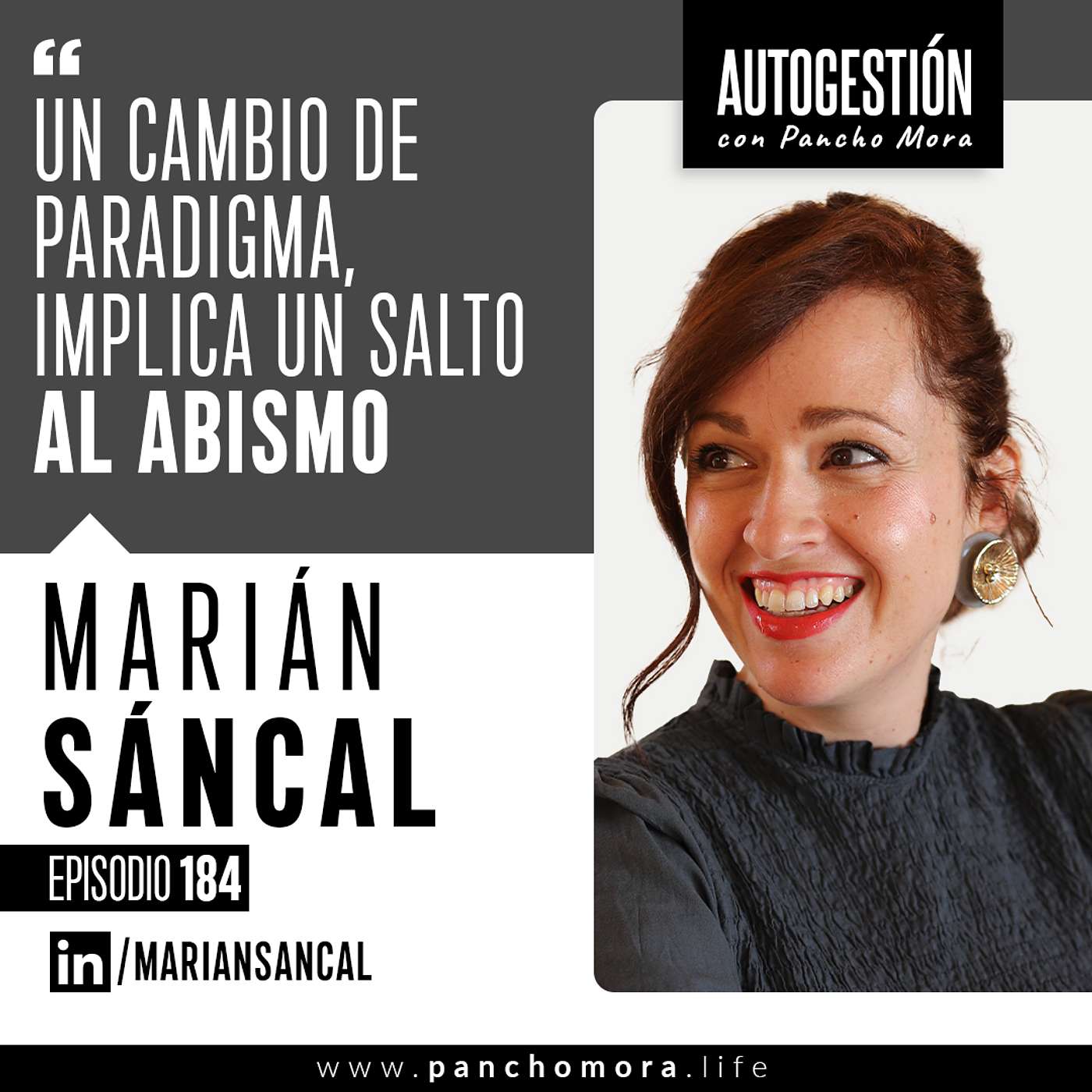 #184 Marián Sáncal - Un cambio de paradigma, implica un salto al abismo.