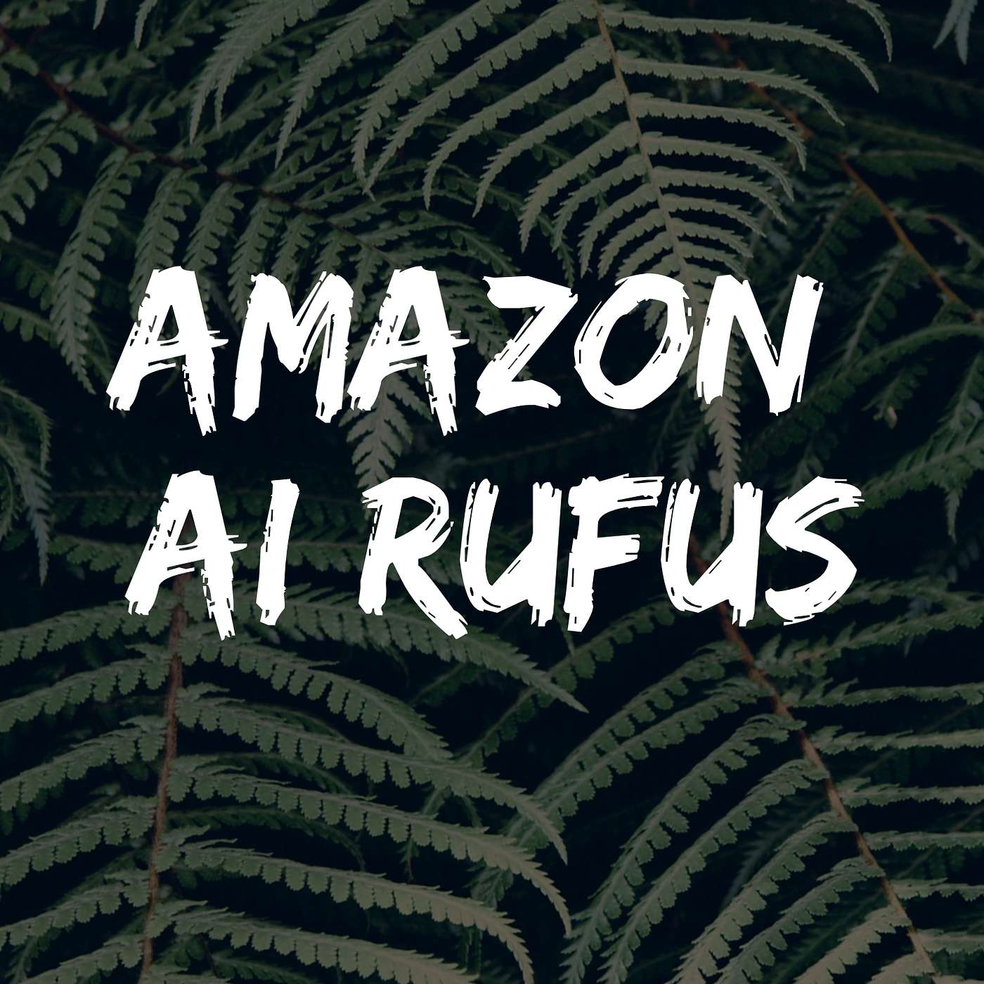 Amazon AI Rufus: Product Discovery Explained cover art