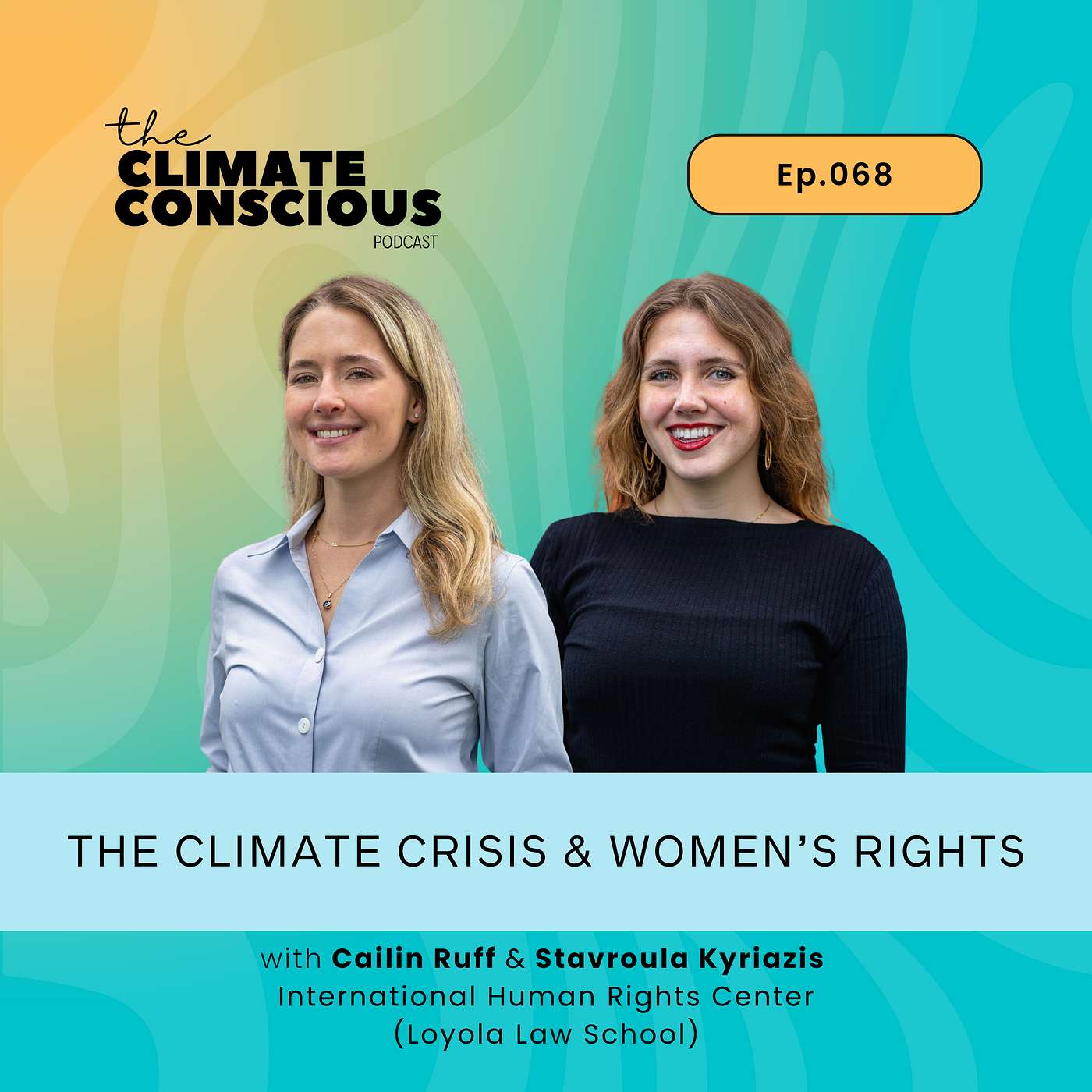 The Climate Crisis and Women's Rights | Cailin Ruff & Stavroula Kyriazis