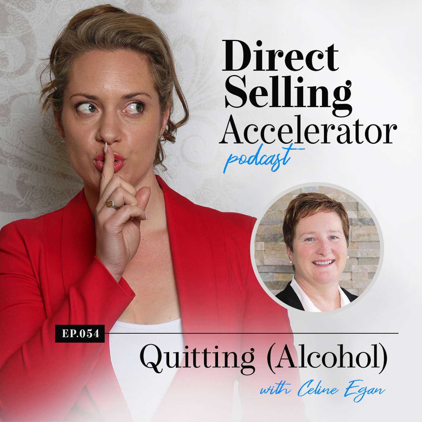Episode 054: Quitting (Alcohol) With Celine Egan episode artwork