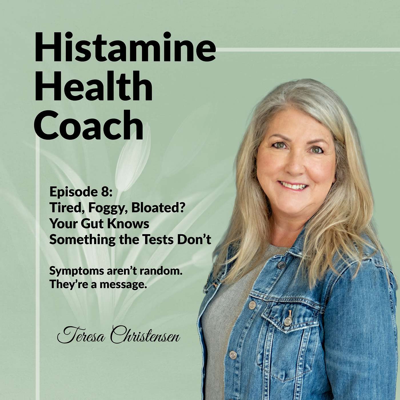 Episode 8: Tired, Foggy, Bloated? Your Gut Knows Something the Tests Don’t Episode 8: Tired, Foggy, Bloated? Your Gut Knows Something the Tests Don’t