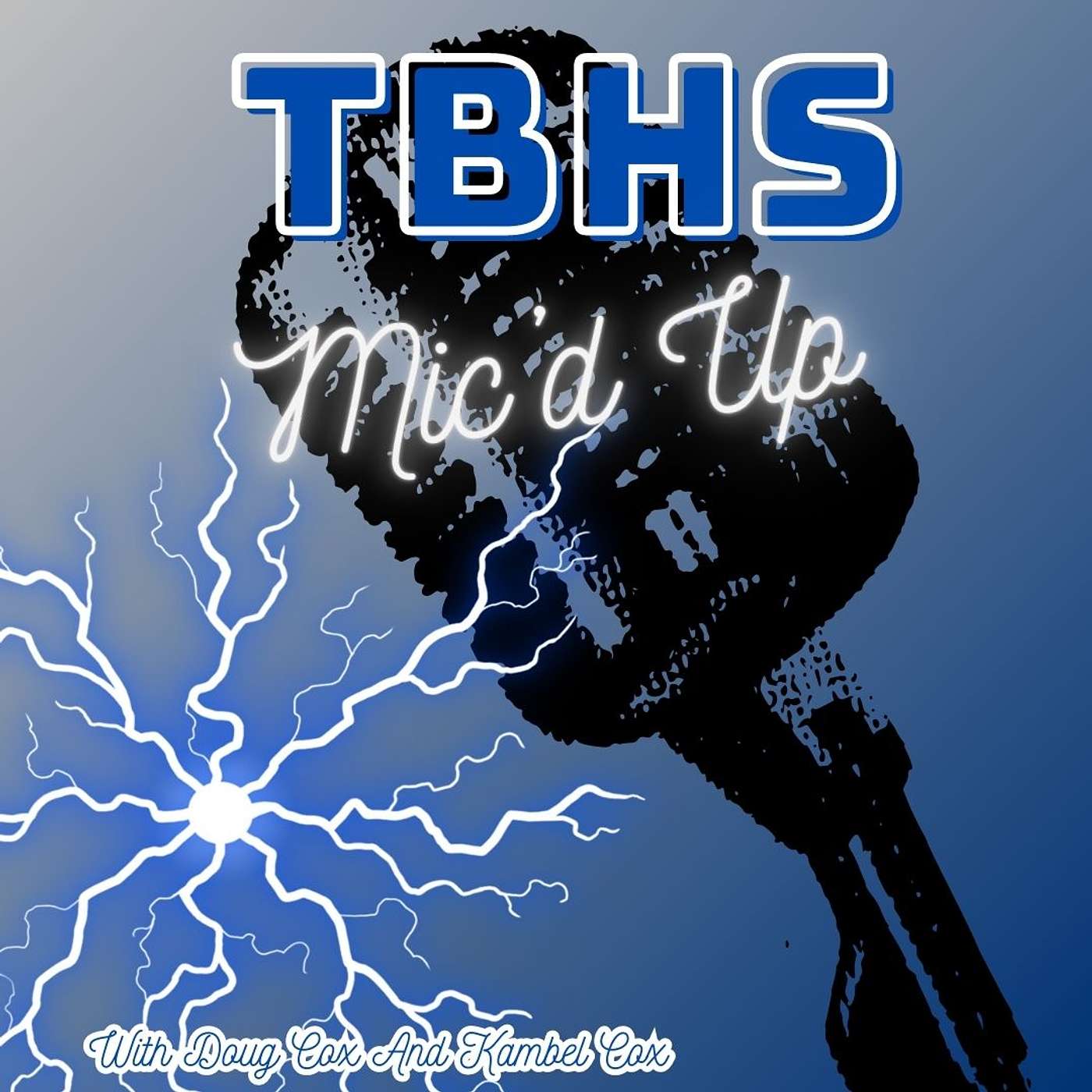 TBHS Mic’d Up