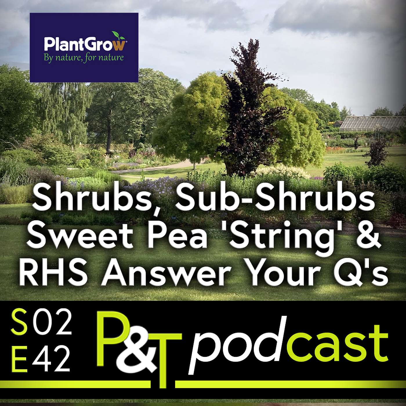 Pots & Trowels The Gardening Podcast