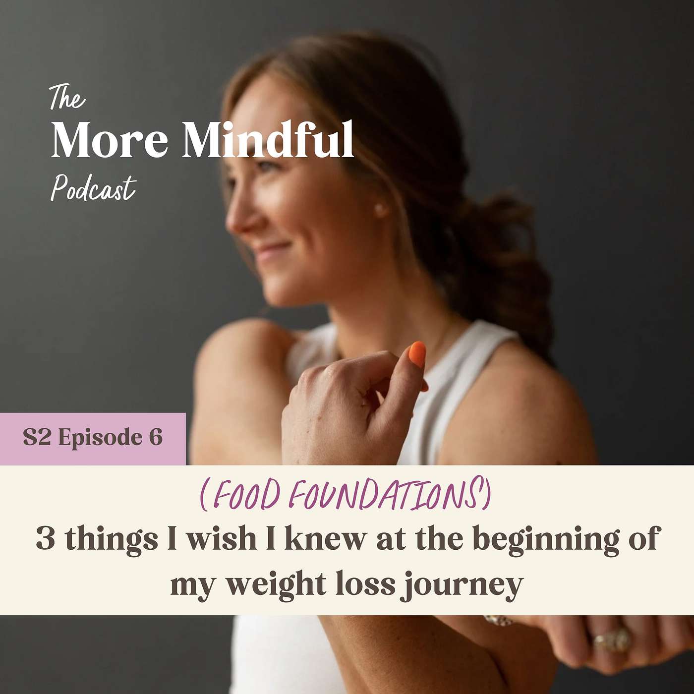 (FOOD FOUNDATIONS) 3 things I wish I knew at the beginning of my weight loss journey (FOOD FOUNDATIONS) 3 things I wish I knew at the beginning of my weight loss journey
