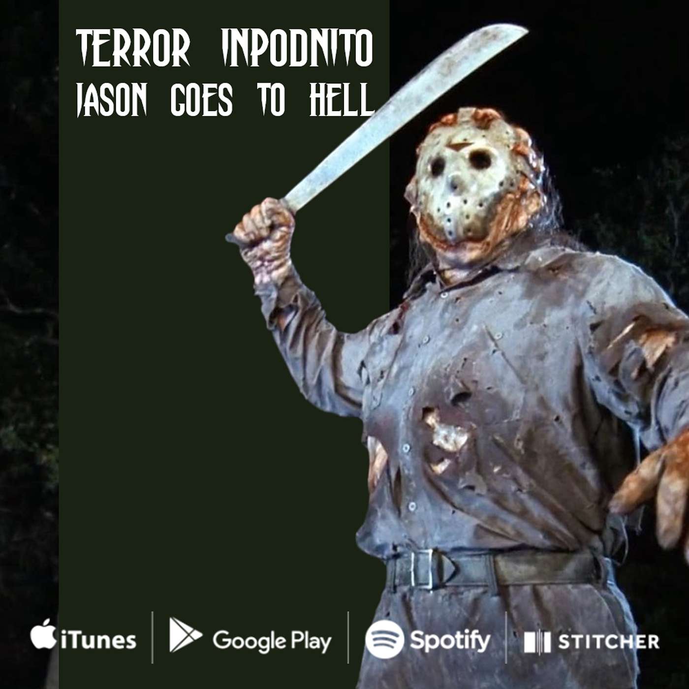 Terror InPodnito - Ep. 145 - Jason Goes to Hell (Jason Goes to Papa John's)