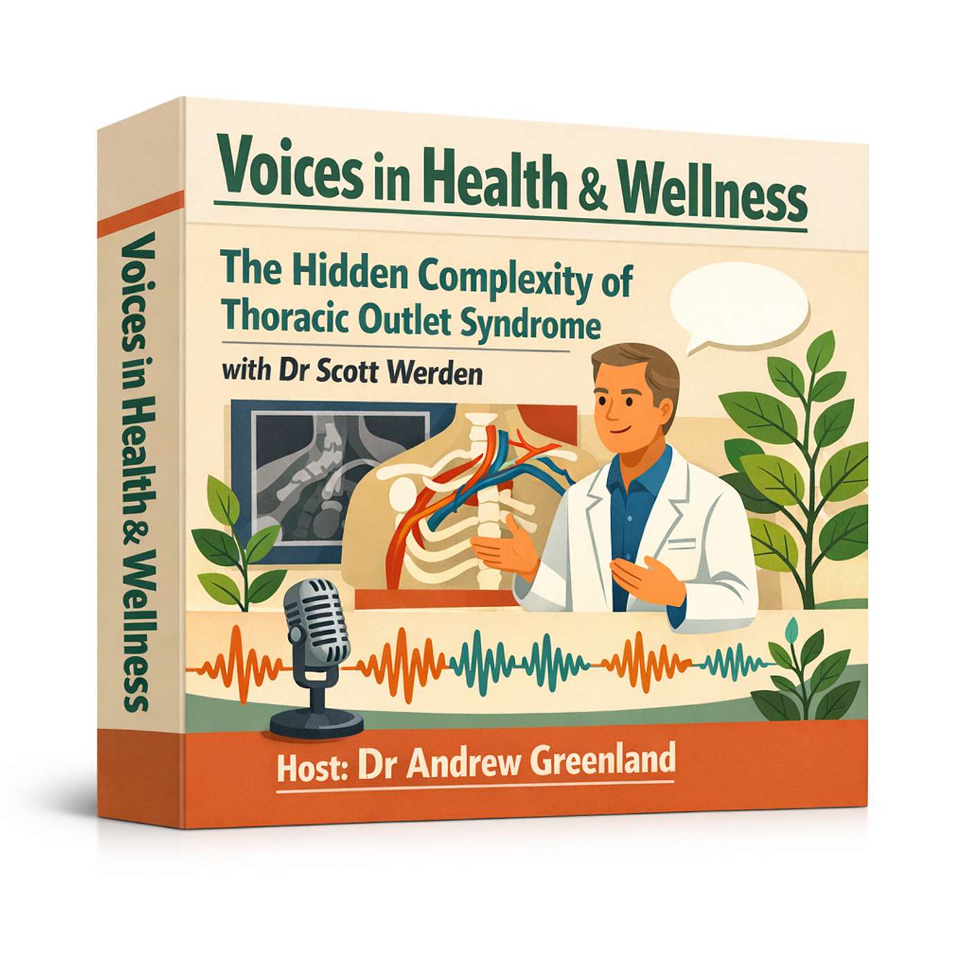 The Hidden Complexity of Thoracic Outlet Syndrome with Dr Scott Werden episode artwork