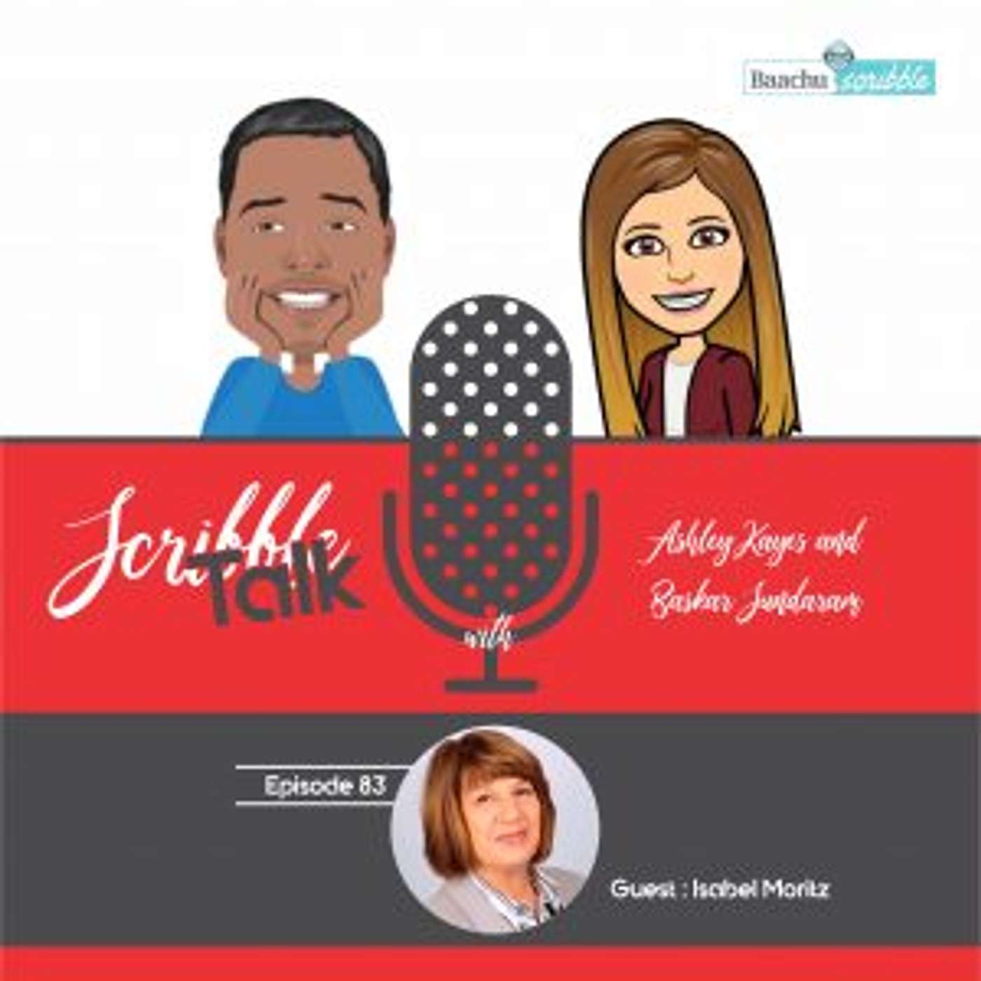Scribble Talk - Episode 83 Isabel Moritz (APMP UK Veteran)