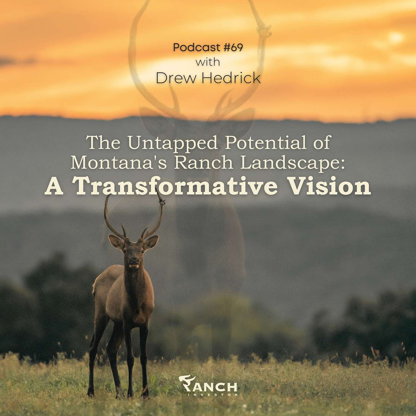 The Untapped Potential of Montana's Ranch Landscape: A Transformative Vision episode artwork