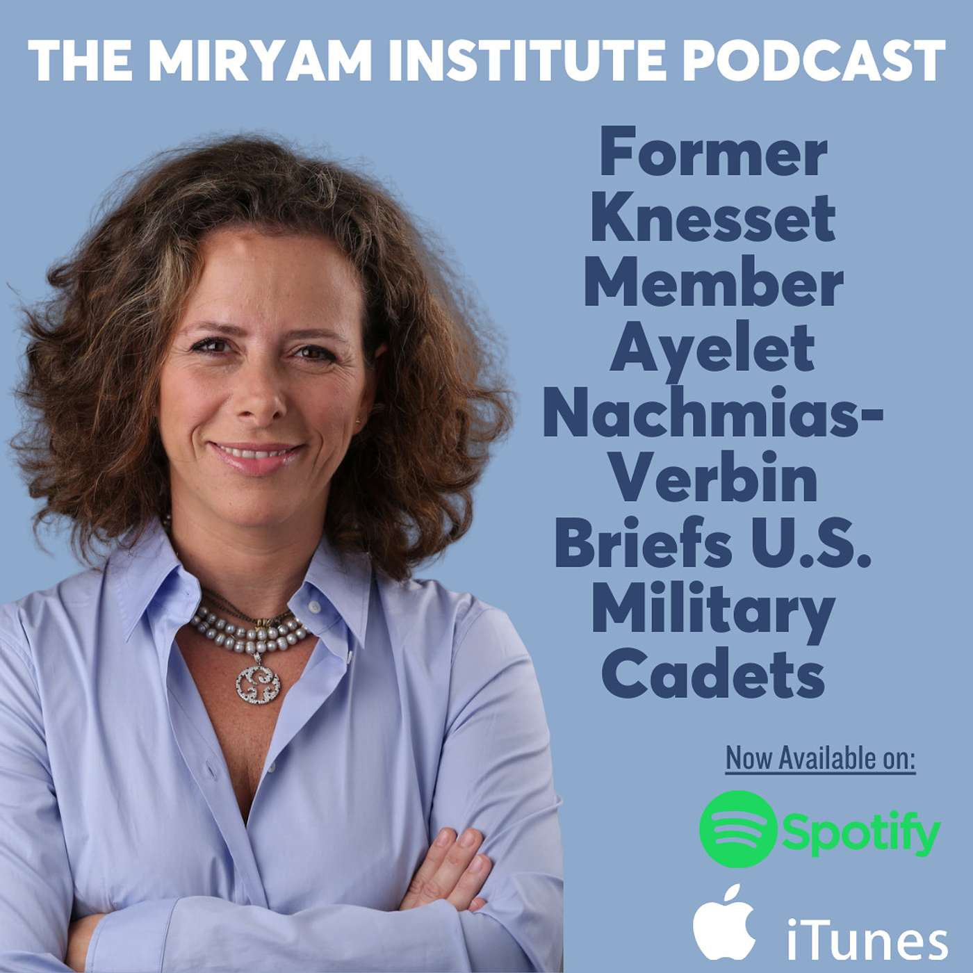 Former Knesset Member Ayelet Nachmias-Verbin Briefs U.S. Military Cadets