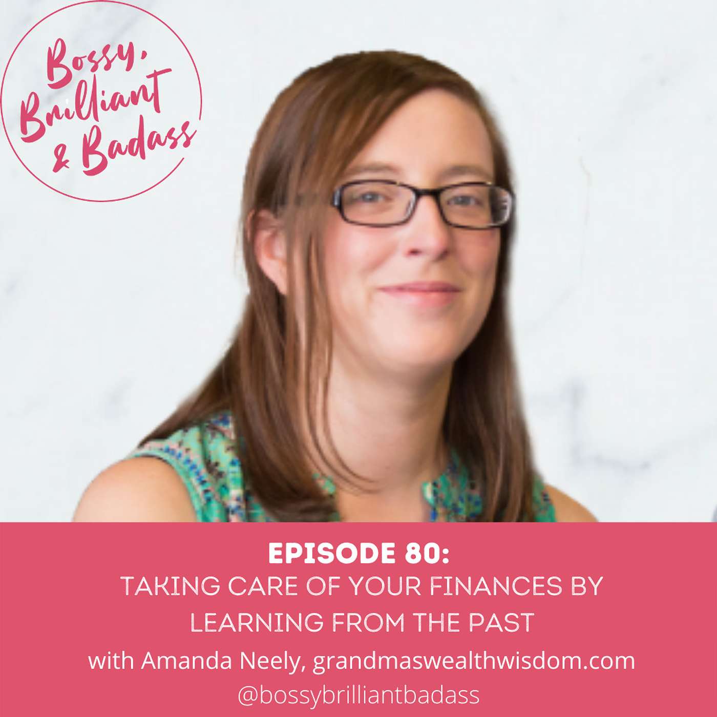 cover of episode Taking Care of your Finances by Learning from the Past (with Amanda Neely)