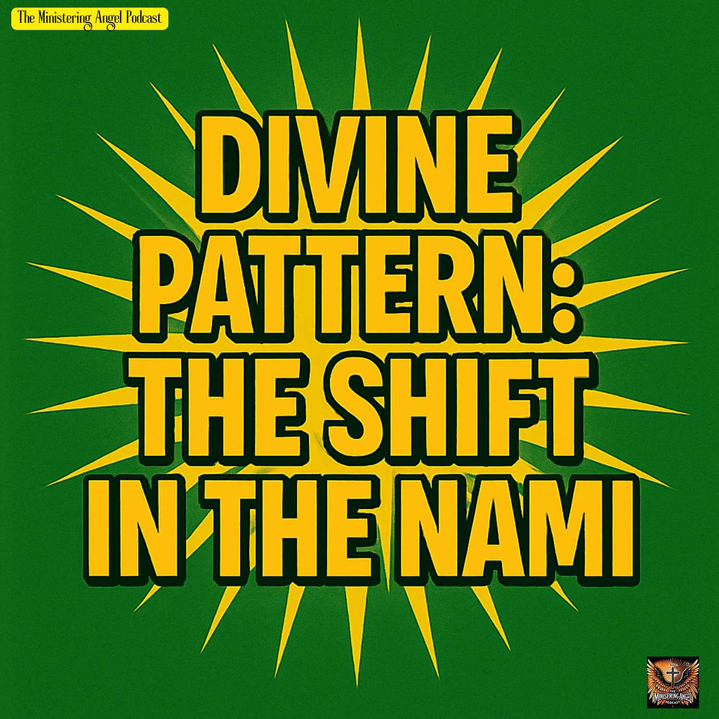 Divine Pattern: The Shift in the Name!