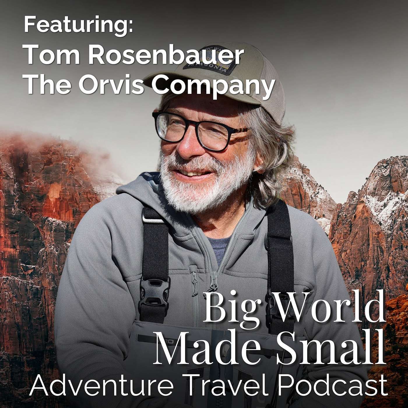 Adventure Travel Podcast - Big World Made Small